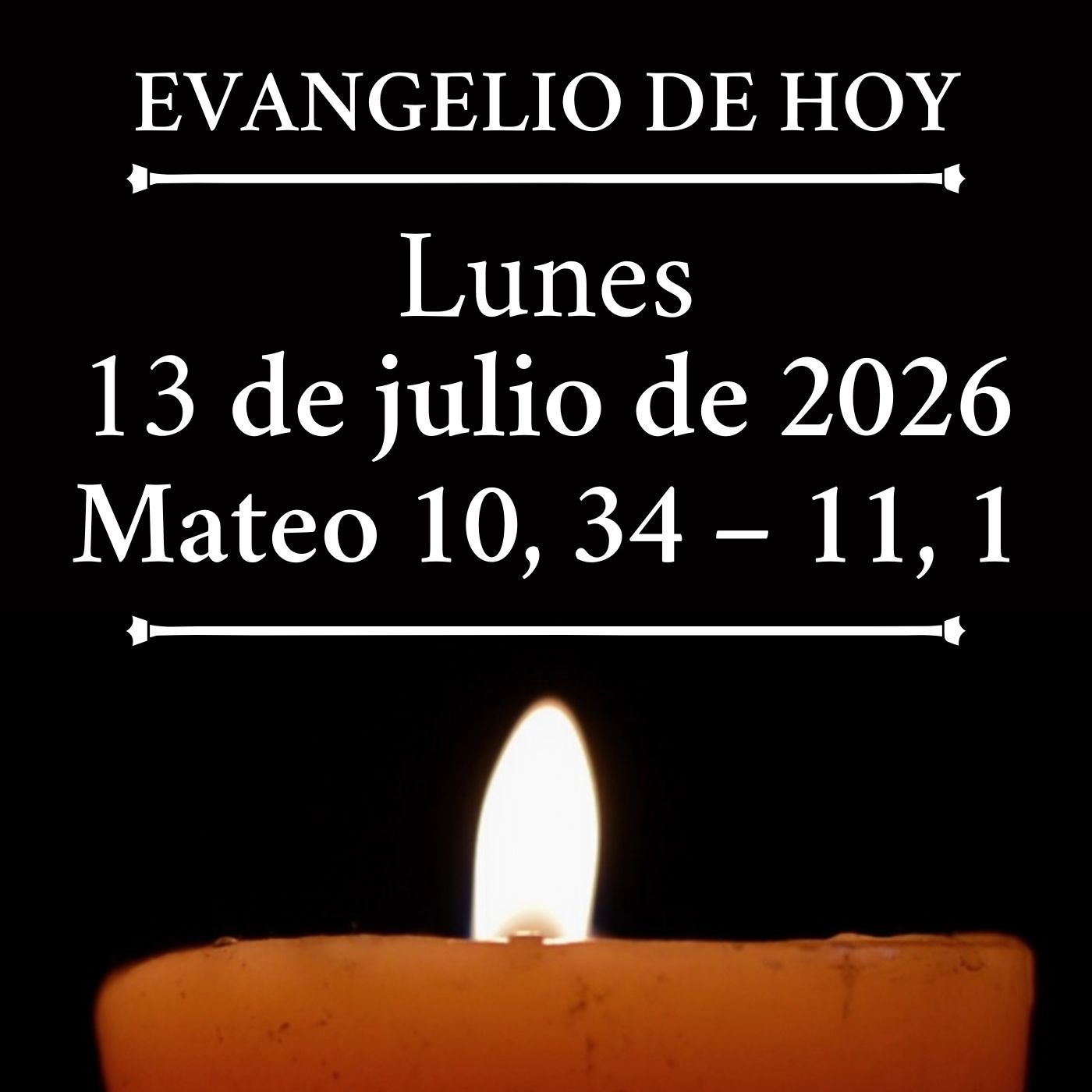 Evangelio del lunes 13 de julio de 2026 - "El que me recibe, recibe al que me ha enviado" episode artwork