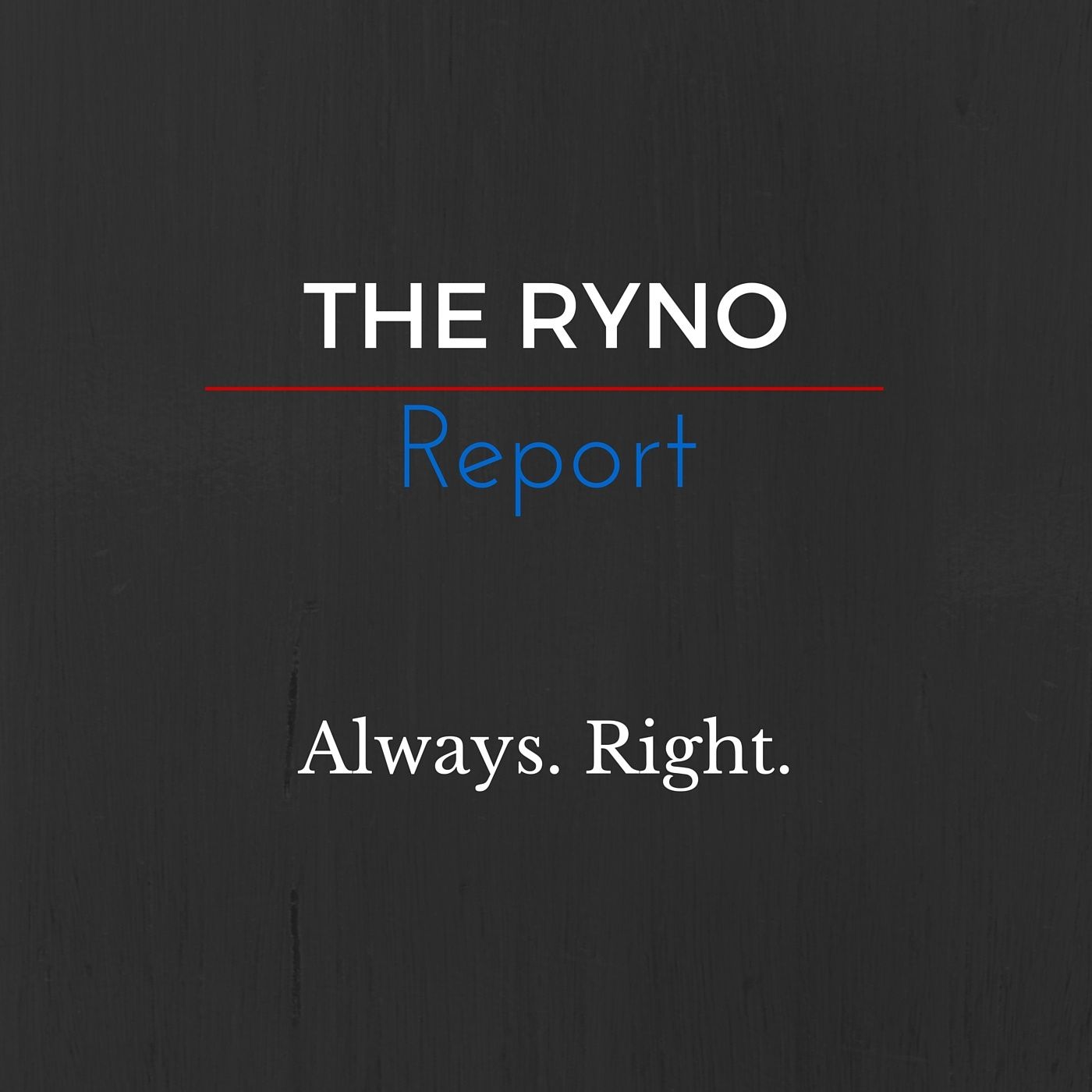 The Ryno Report