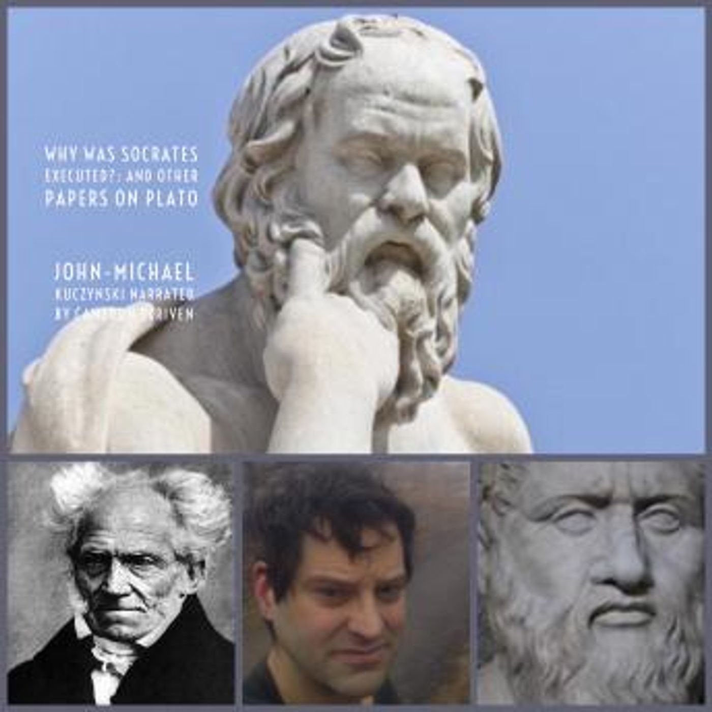 Why Was Socrates Executed?: And Other Papers on Plato by J.-M. Kuczynski episode artwork