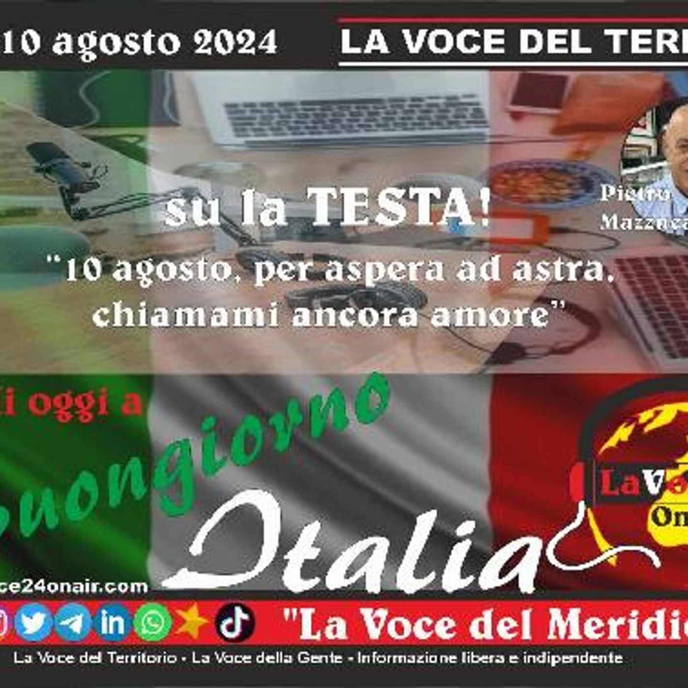 BUONGIORNO ITALIA Magazine settimanale di approfondimento con ospiti - puntata del 10 agosto 2024 – “Su la TESTA” –  3° parte episode artwork