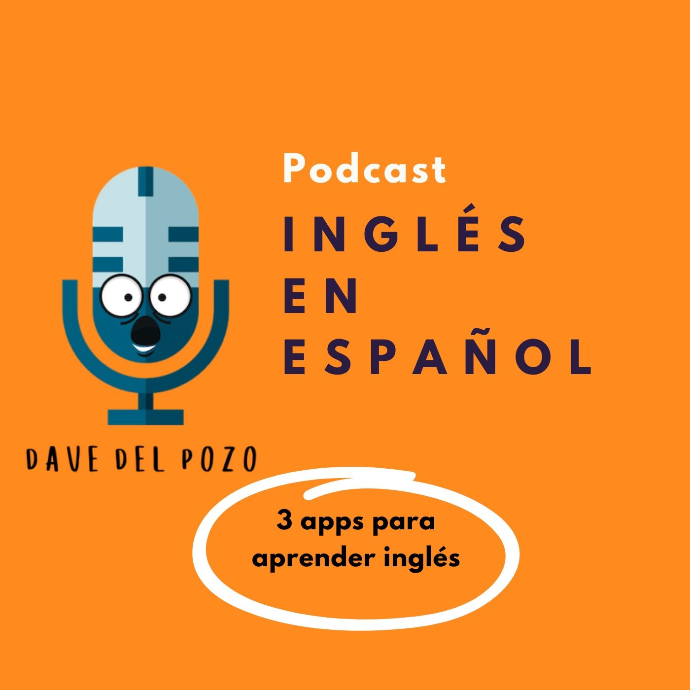 Las mejores 3 apps para aprender inglés episode artwork