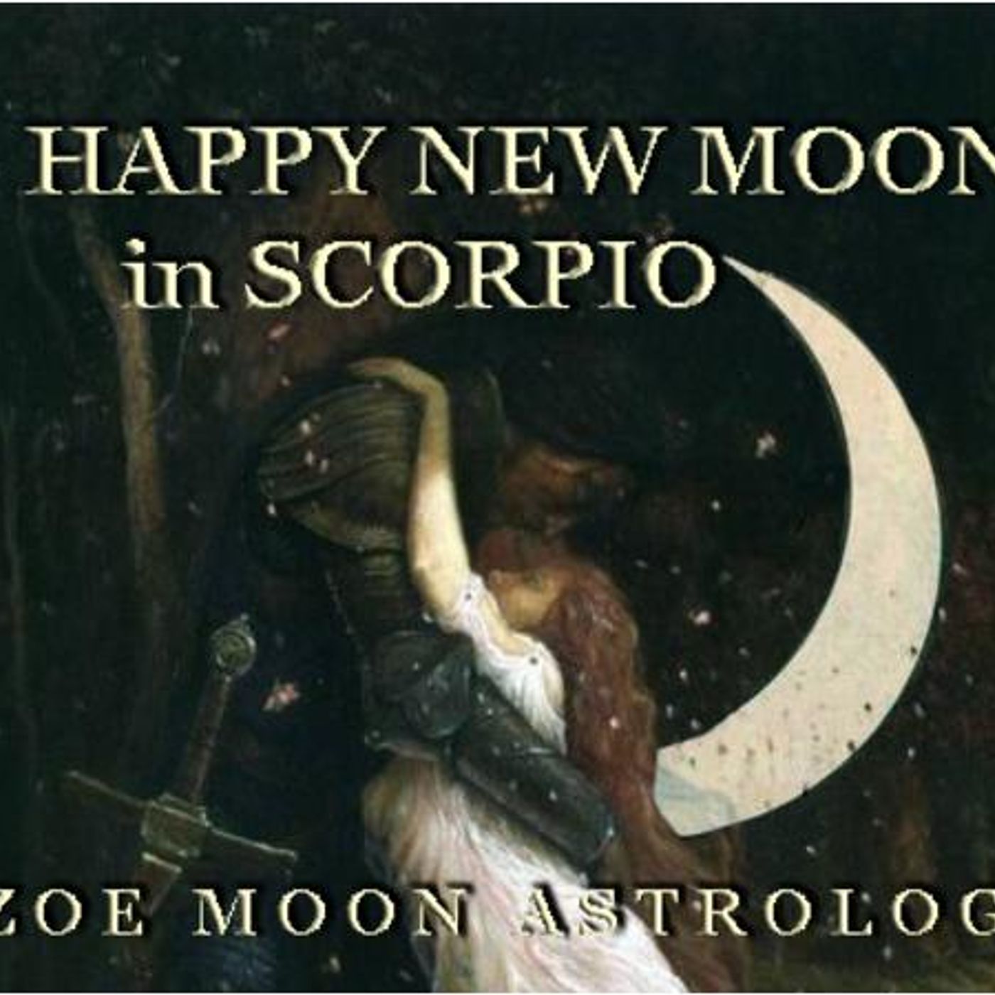 The Zoe Moon NEW MOON and MERCURY RETROGRADE in SCORPIO Astrology Show episode artwork