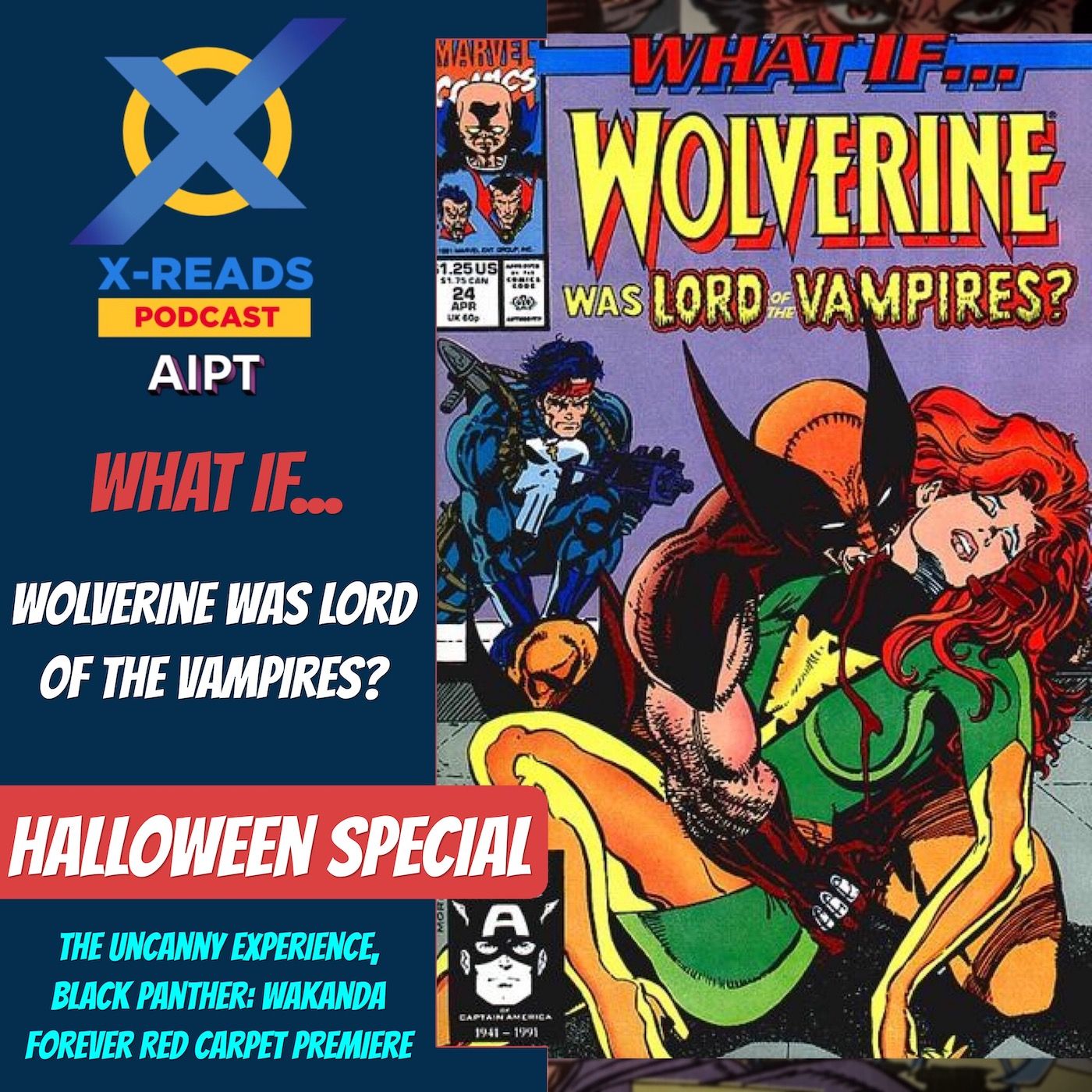 Ep 87: What If...? 24 - What If Wolverine Became Lord of the Vampires?