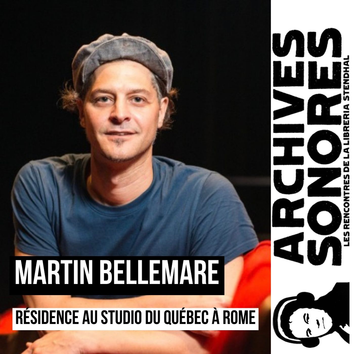 Martin Bellemare - Autour de l’œuvre théâtrale de Martin Bellemare, rencontre à l’occasion de sa résidence au Studio du Québec à Rome.