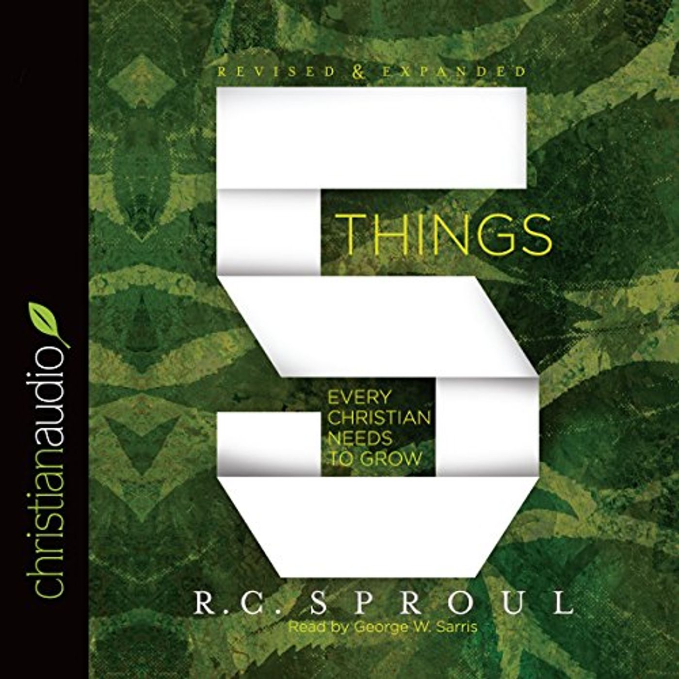 Five Things Every Christian Needs to Grow Audiobook by R. C. Sproul
