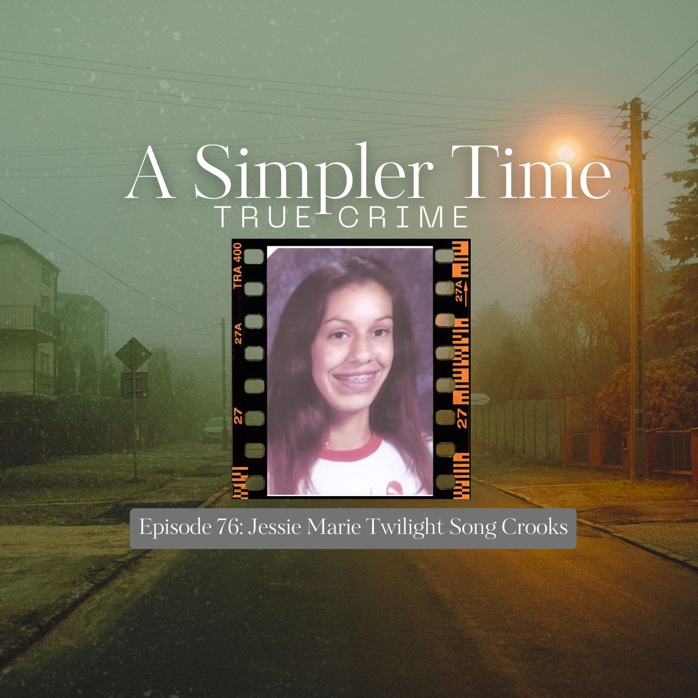 Someone She Trusted: The Unsolved Murder of Jessie Marie Twilight Song Crooks