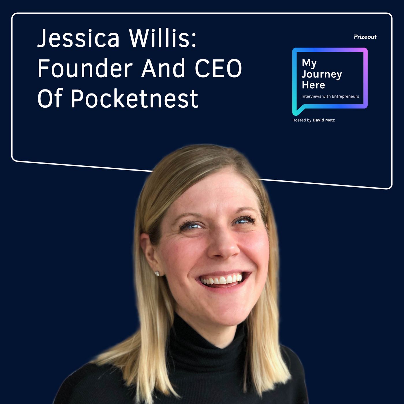 Jessica Willis: Founder And CEO Of PocketNest episode artwork