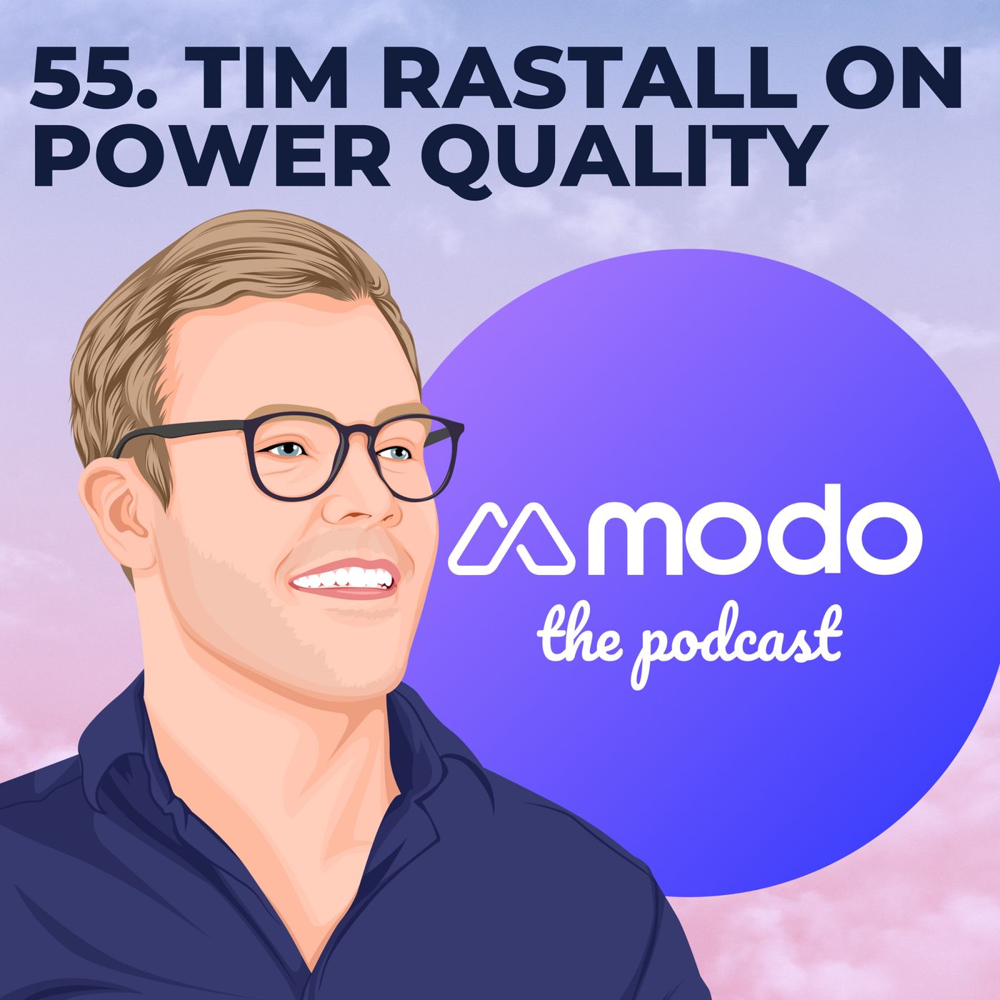 55 - Power quality with Tim Rastall (Chief Technology Officer @ Enspec)