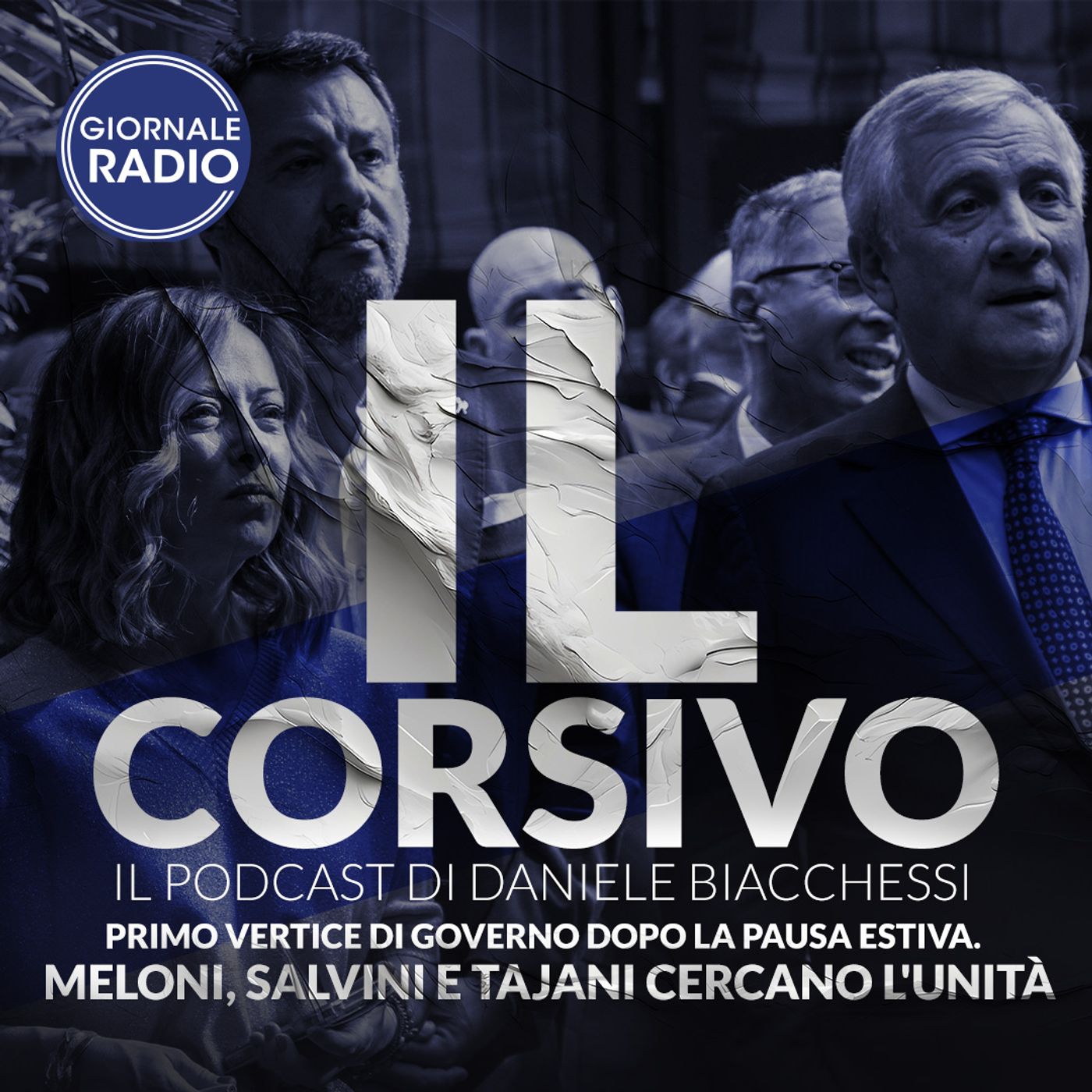 Primo vertice di Governo dopo la pausa estiva. Meloni, Salvini e Tajani cercano l'unità | 30/08/2024 | Il Corsivo episode artwork
