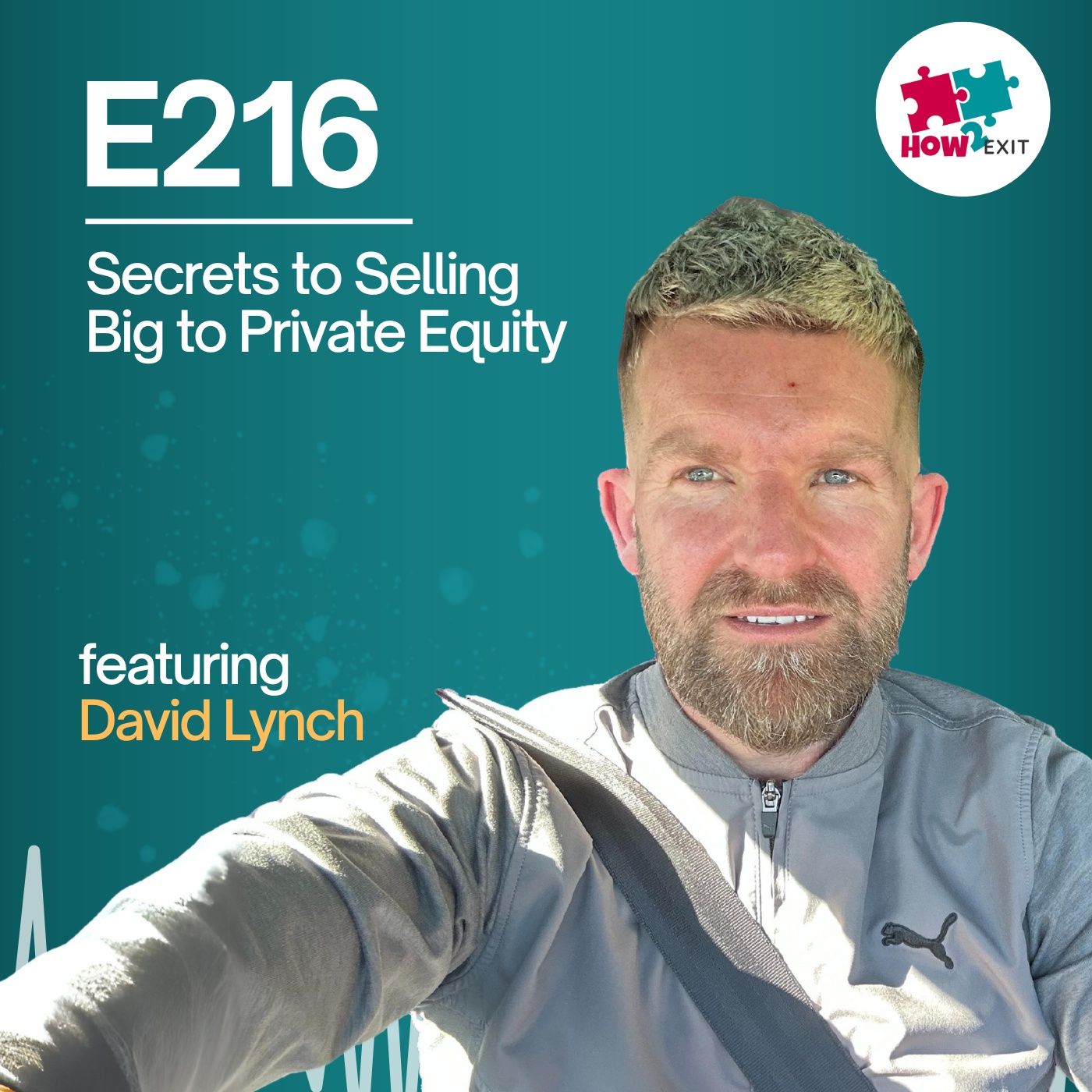 E216: David Lynch: Building and Selling a Successful 8-Figure Healthcare Business