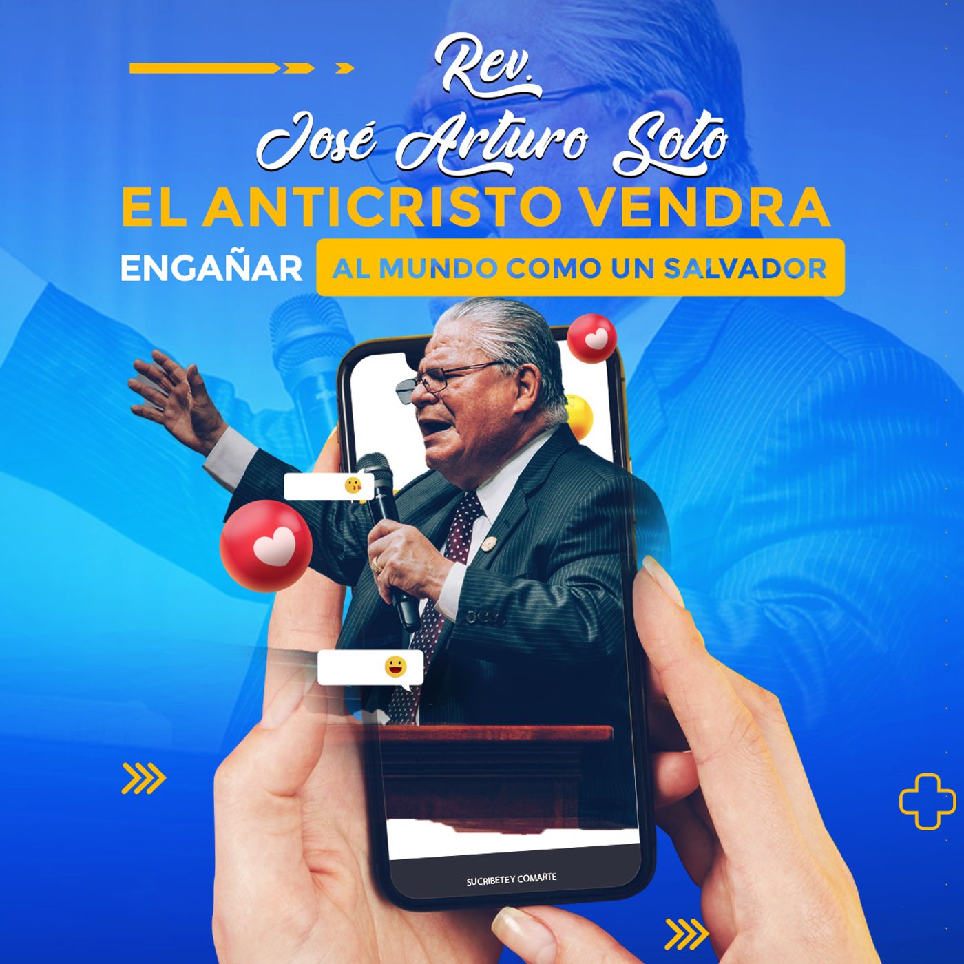 EL ANTICRISTO VENDRA COMO UN SALVADOR DEL MUNDO | REV. JOSE SOTO episode artwork