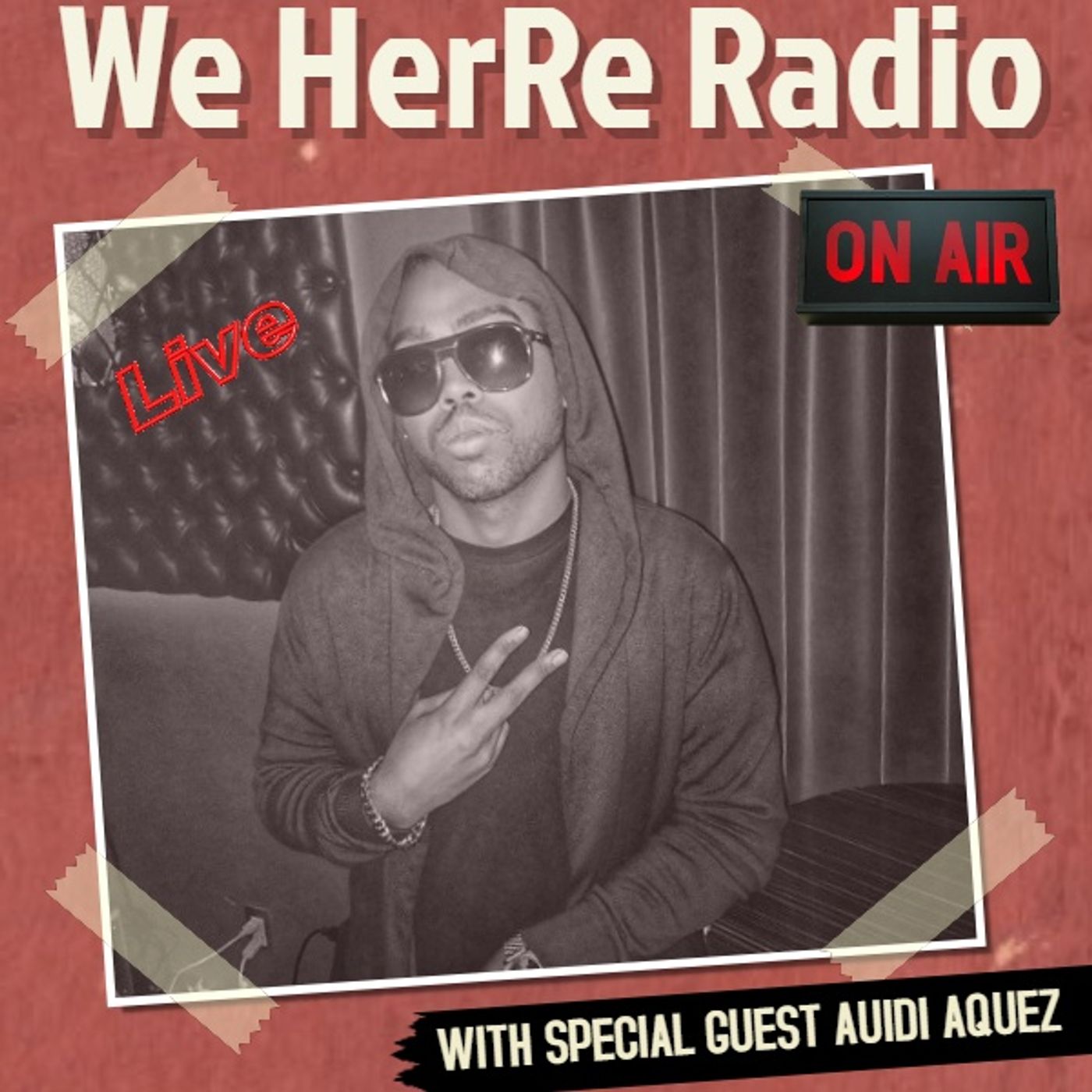 Live with AUIDI AQUEZ