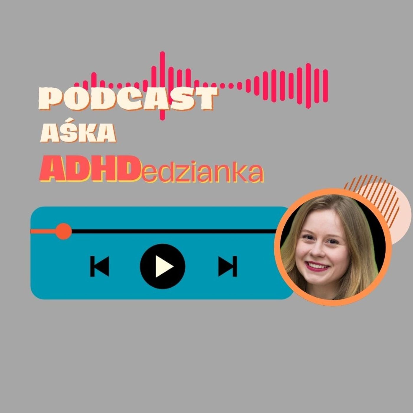 Aśka ADHDedzianka