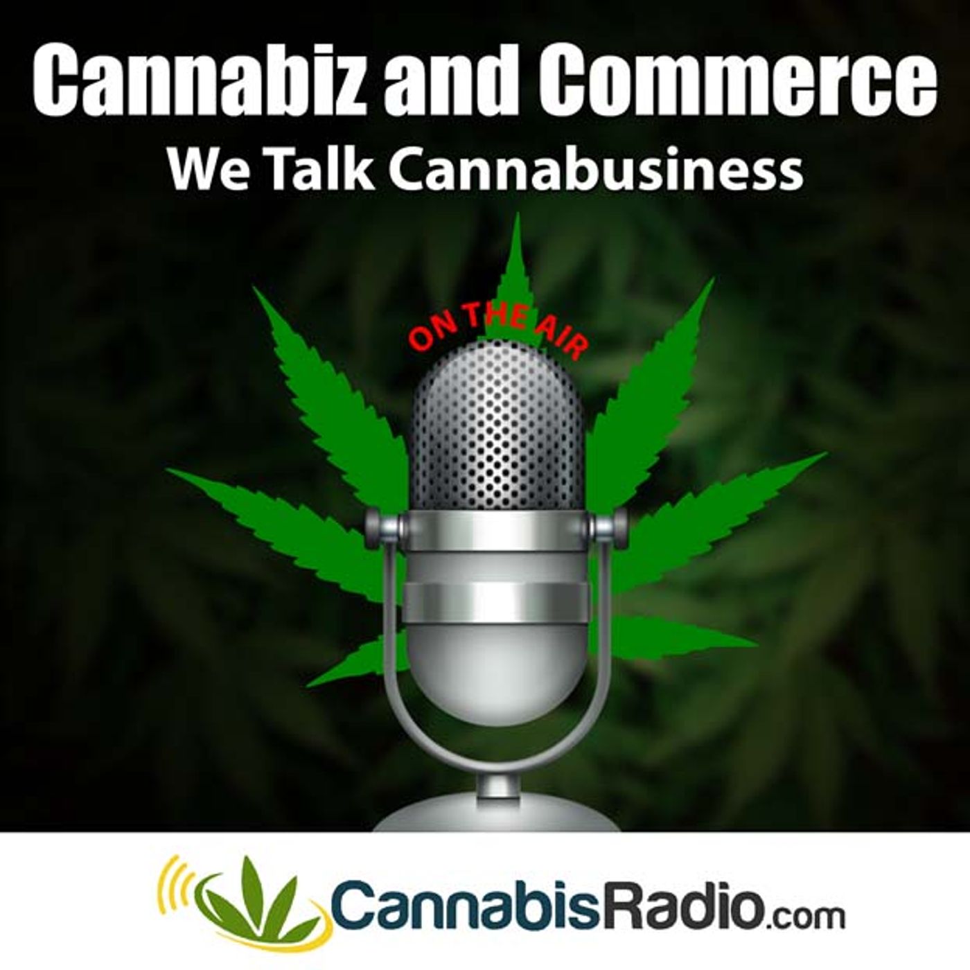 Cannabiz and Commerce podcast artwork
