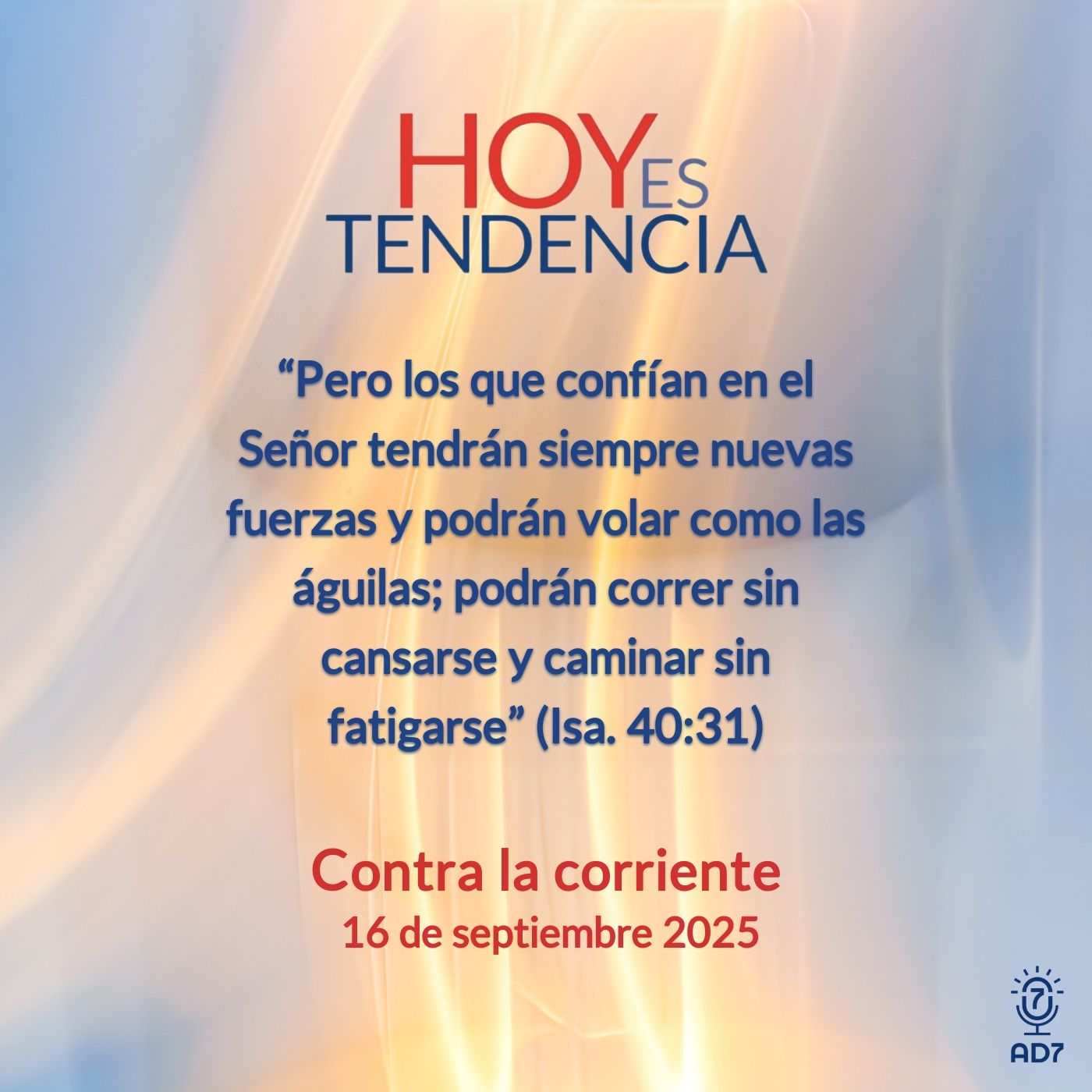 Contra la corriente ~ Devocional de Jóvenes ~ 16 de septiembre 2025