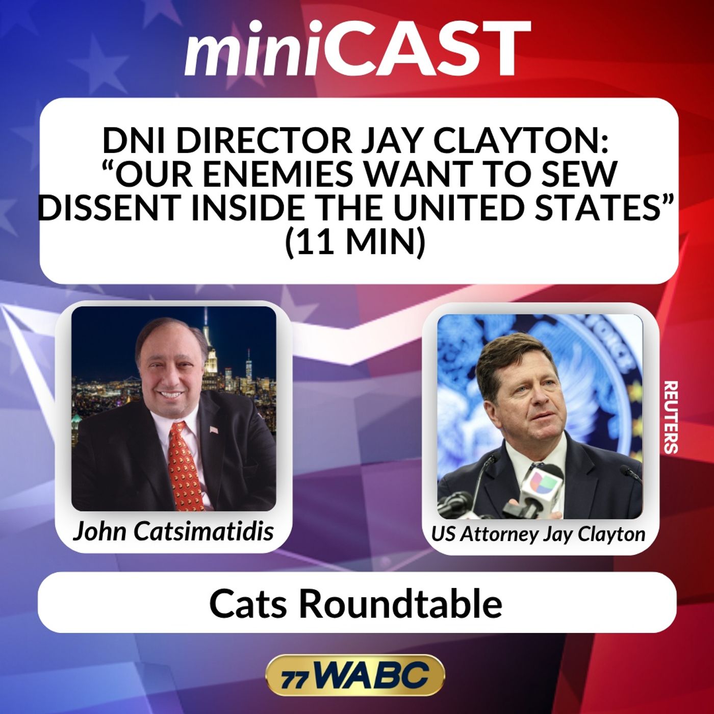 Jay Clayton: “Our Enemies Want to Sew Dissent Inside the United States” (11 MIN) episode artwork