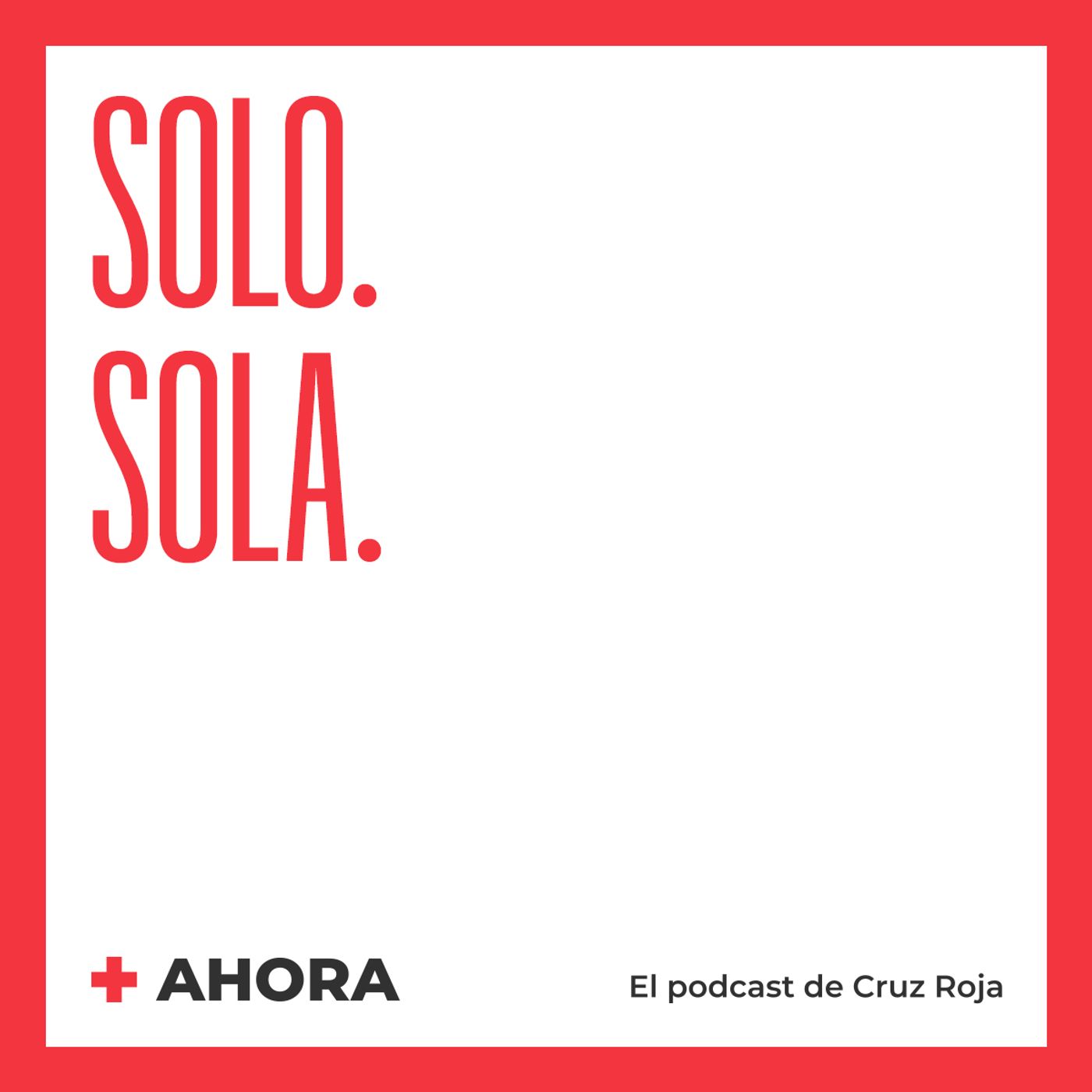 AHORA. El podcast de Cruz Roja