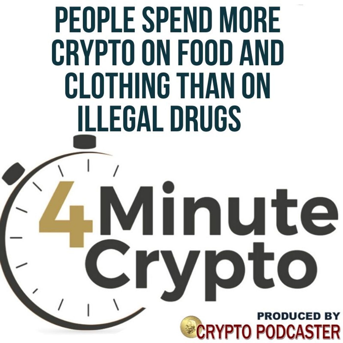 People Spend More Crypto on Food and Clothing Than on Illegal Drugs episode artwork