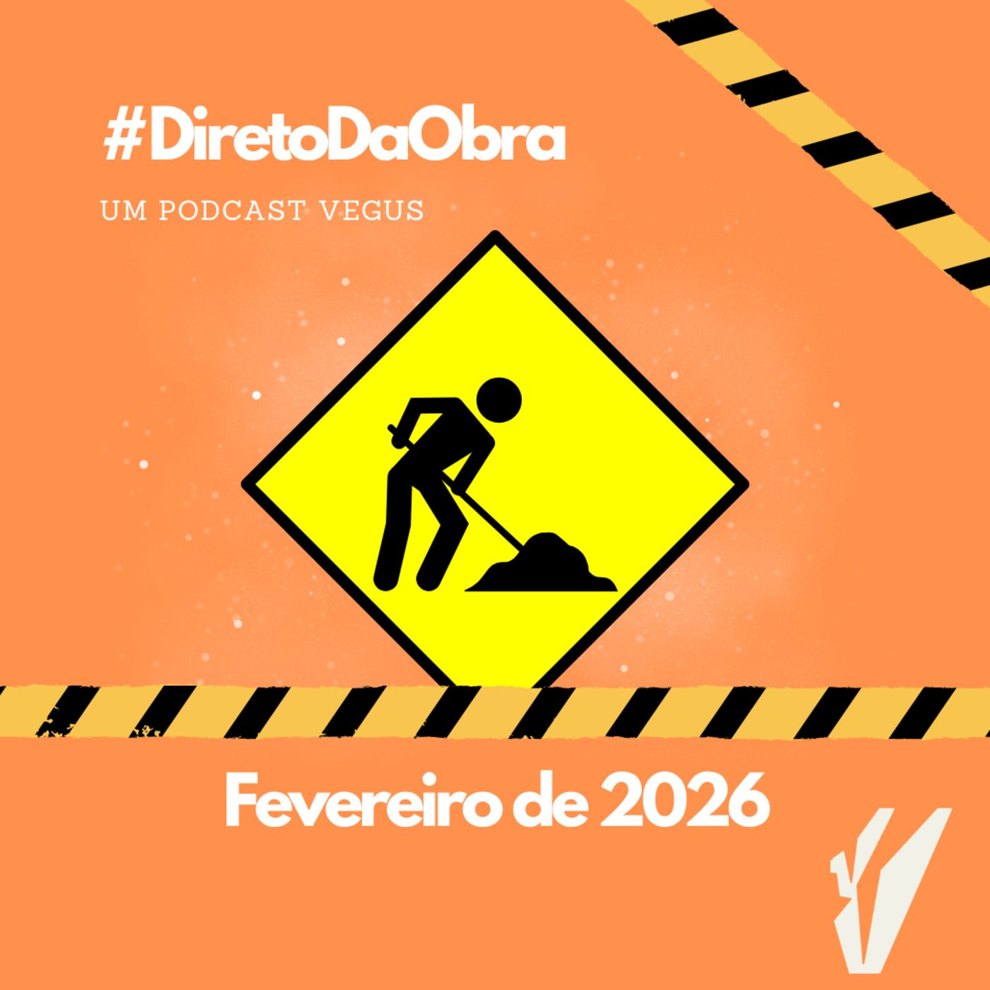 #DiretoDaObra - Fevereiro de 2026 episode artwork