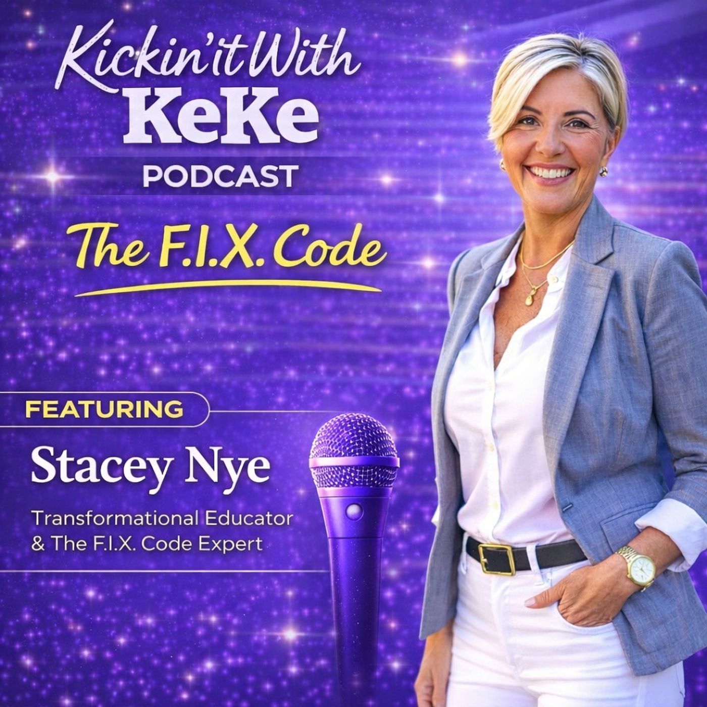 Episode #156 "The F.I.X. Code" w/Stacey Nye episode artwork