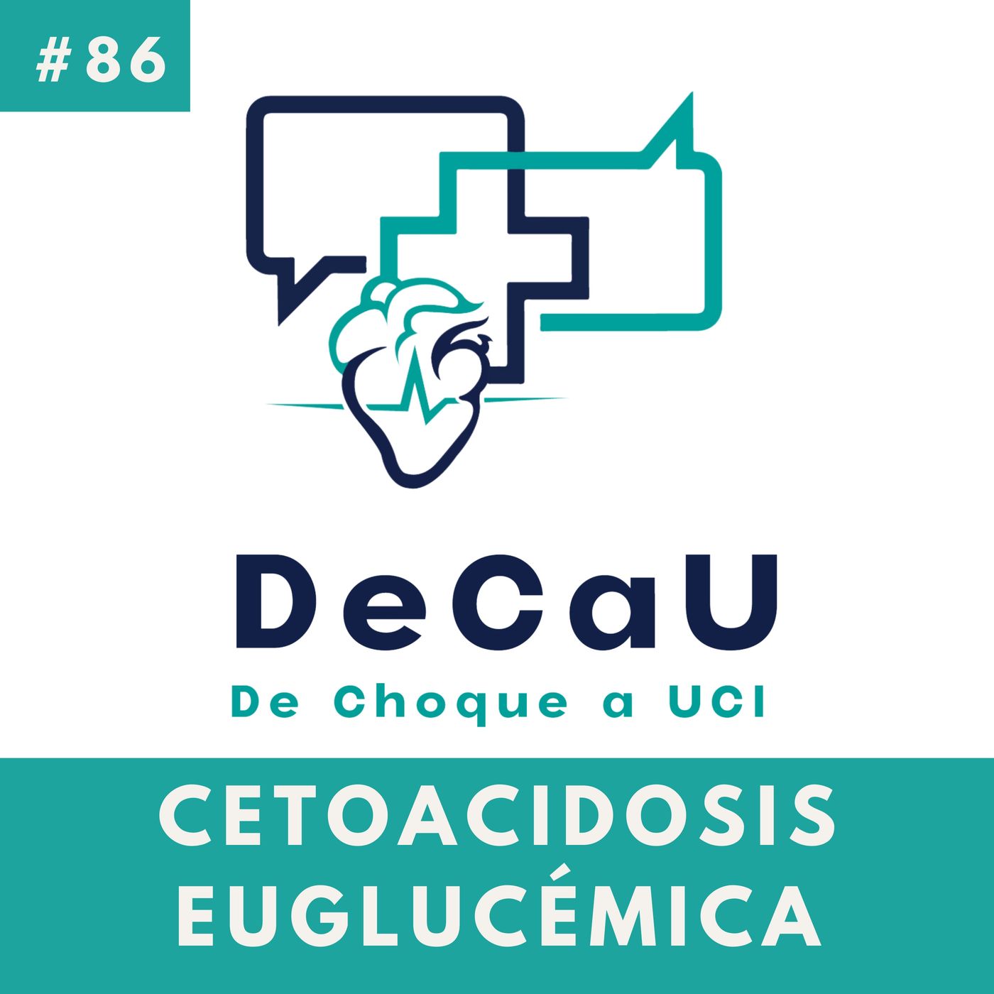 Episodio 86. Cetoacidosis Euglucémica episode artwork