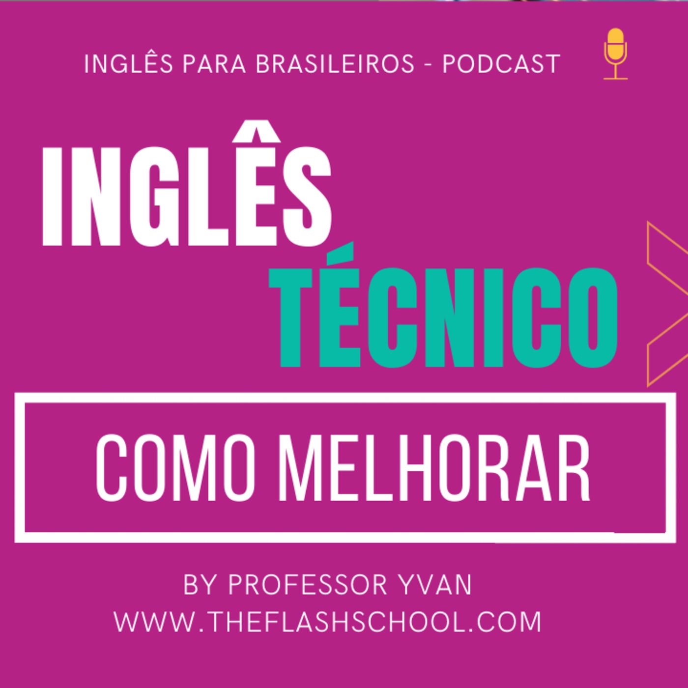 Como melhorar meu inglês Técnico episode artwork