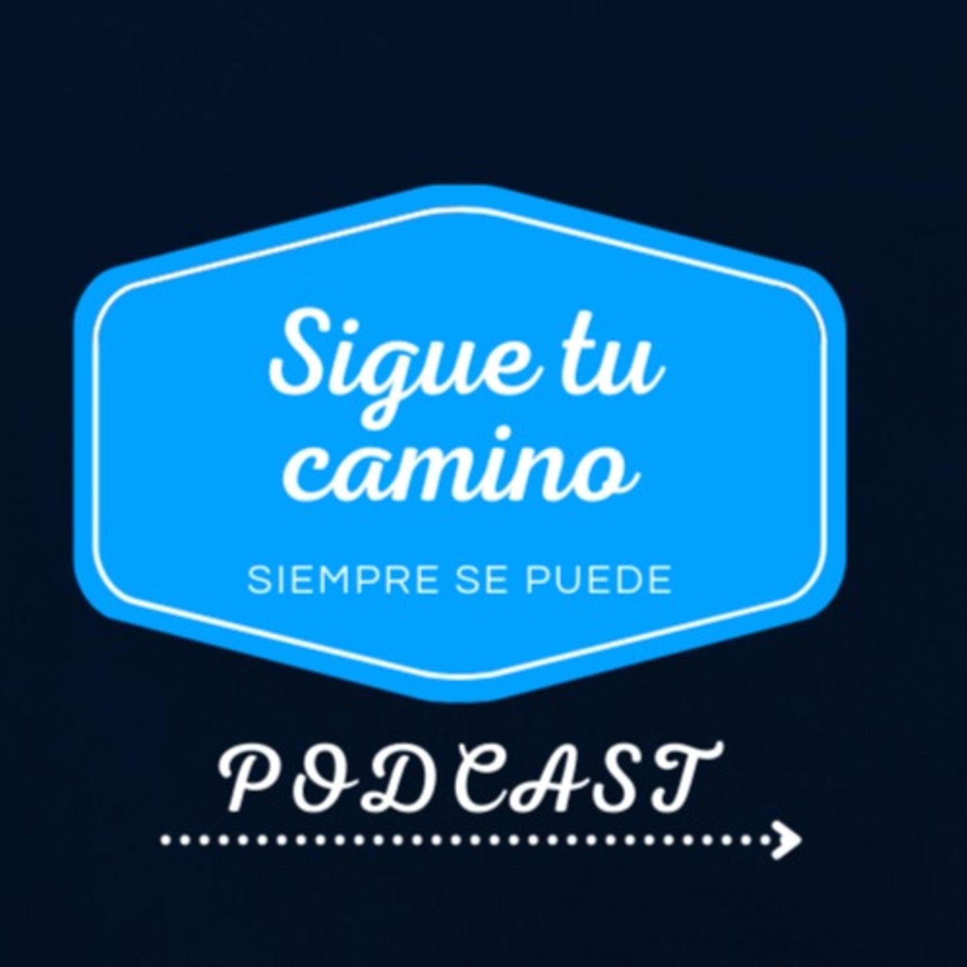 Sigue tu camino Podcast