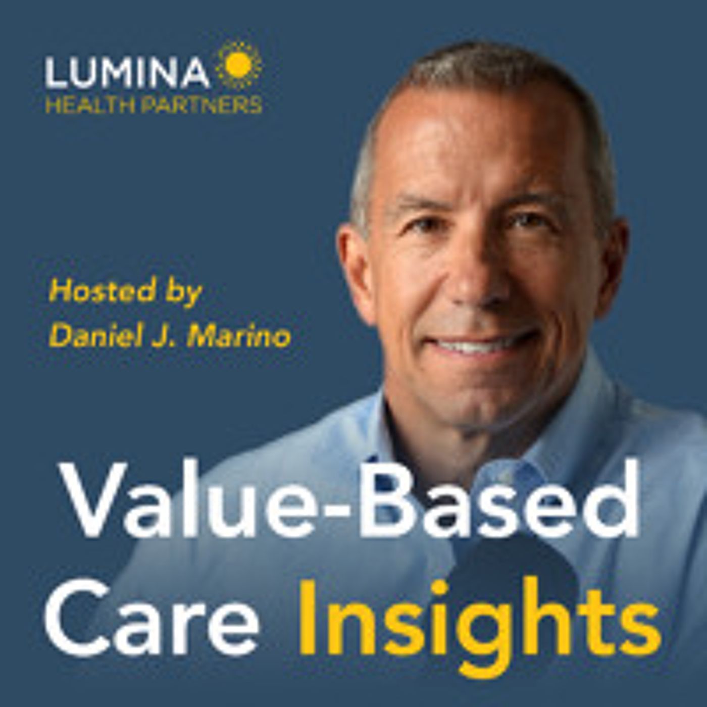 VBC Insights: Live at HIMSS25 with Stephen Overman and Dr. Alan Young episode artwork
