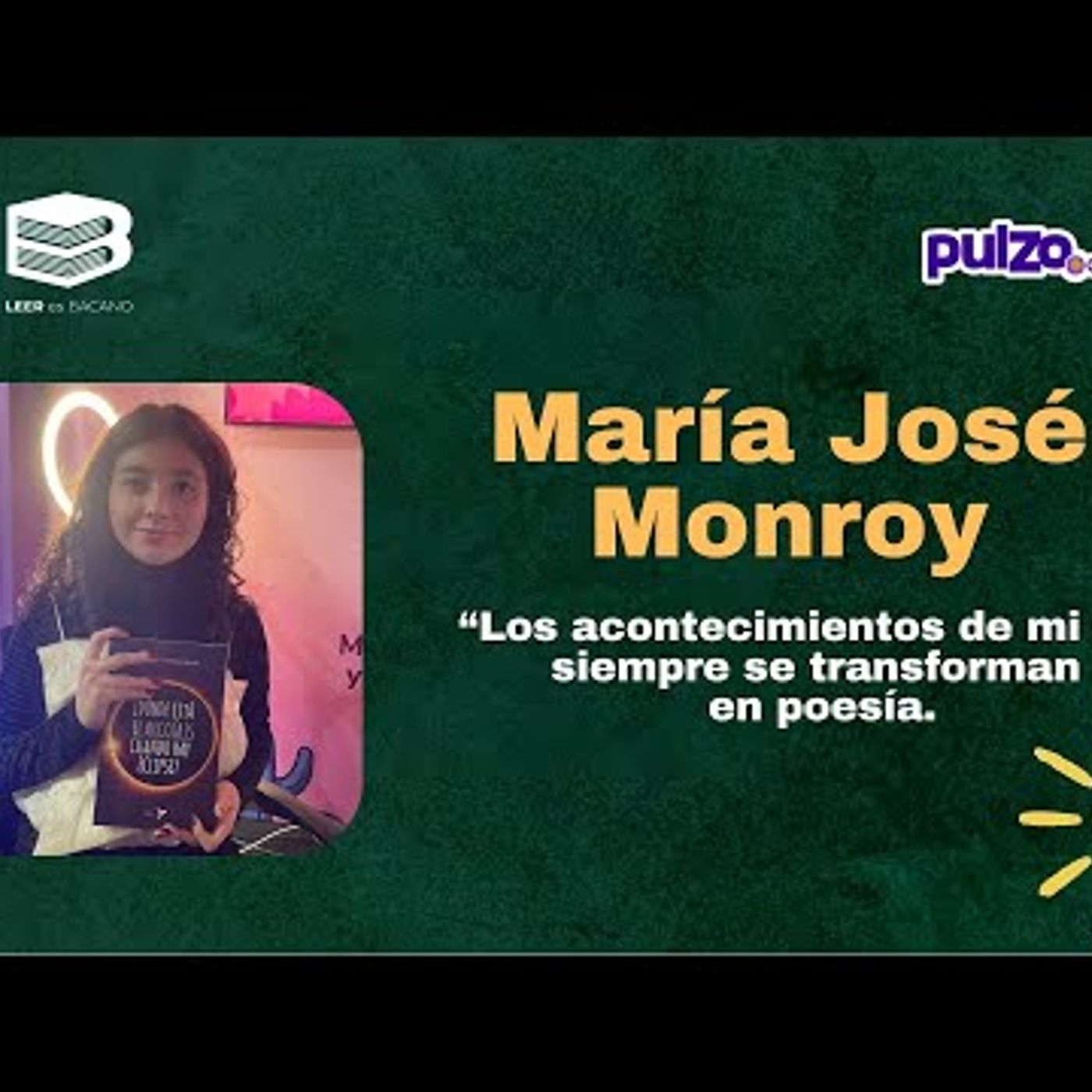 01. María José Monroy, la poeta de 16 años que sorprendió en la FILBo 2025  Leer es Bacano episode artwork