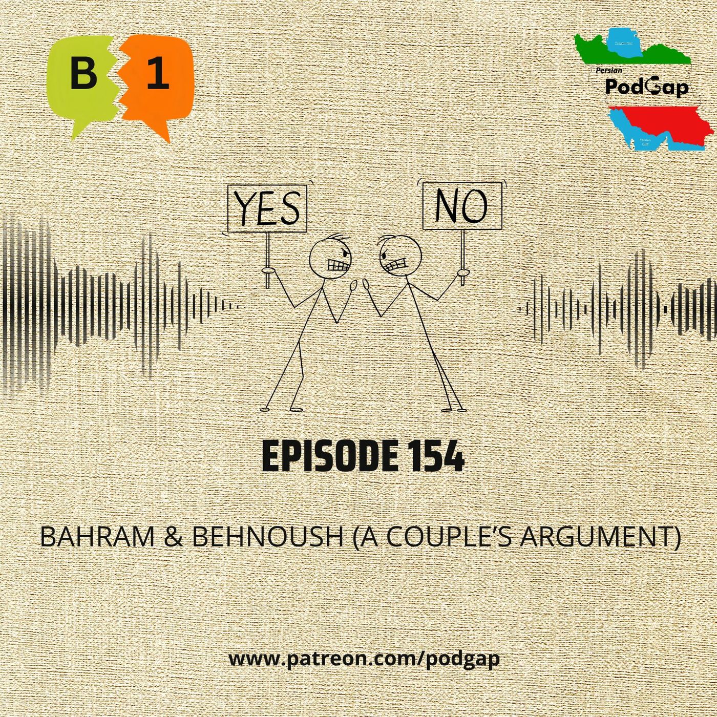 Podgap (154) | Persian Conversation (B1): Bahram & Behnoush (A Couple’s Argument) episode artwork