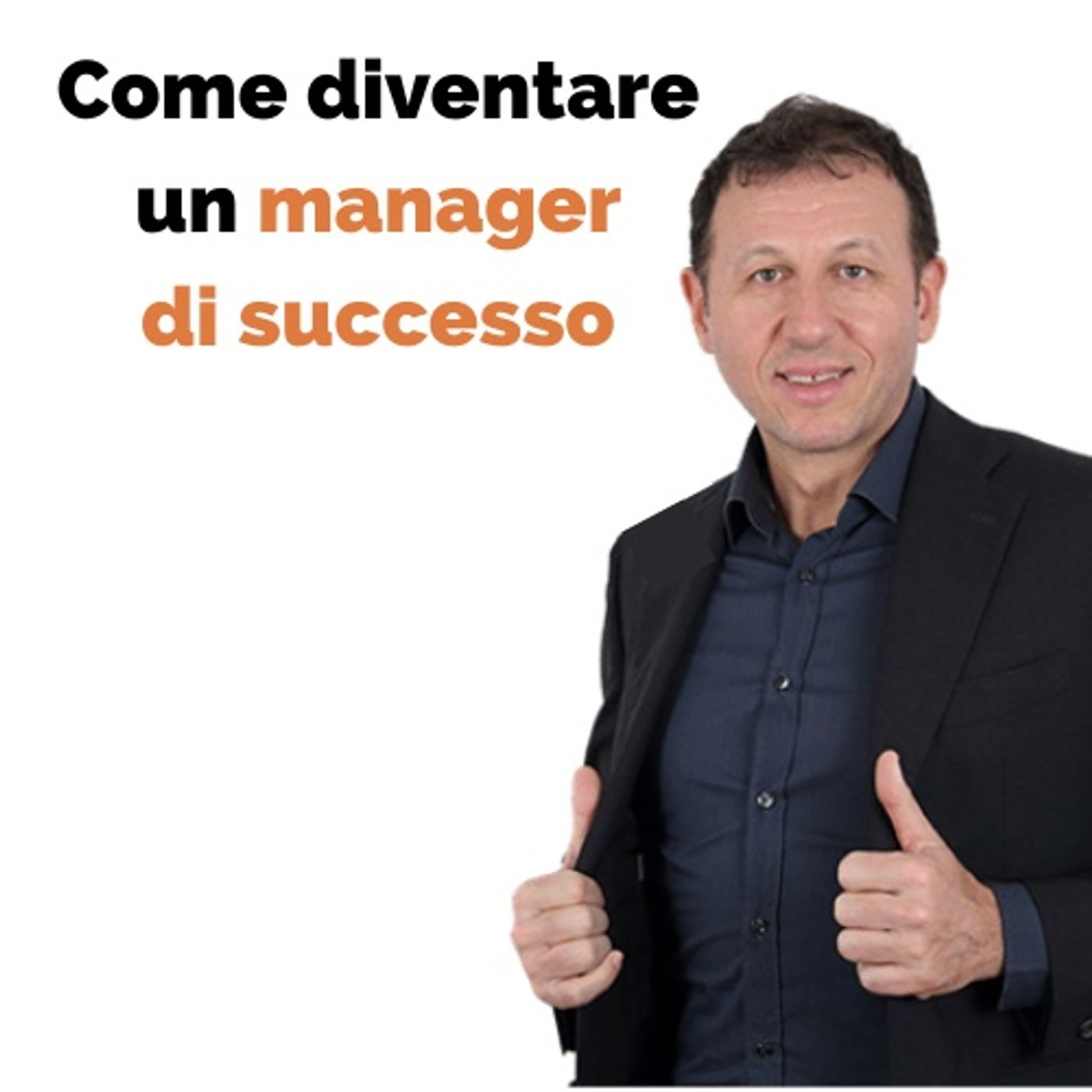 Come diventare un manager di successo episode artwork