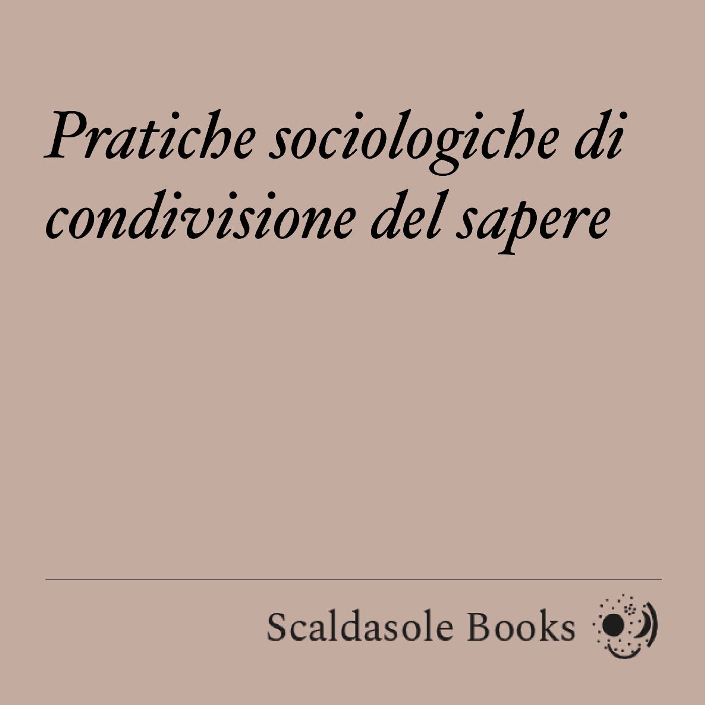 Pratiche sociologiche di condivisione podcast artwork