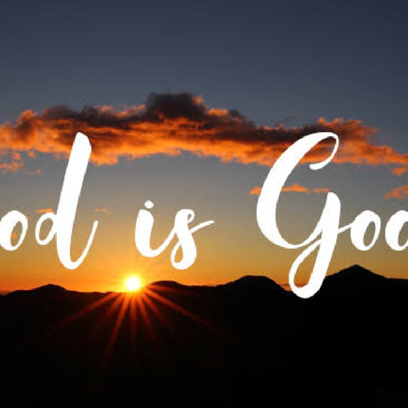 God is Good- Preachify Daily Devotion episode artwork