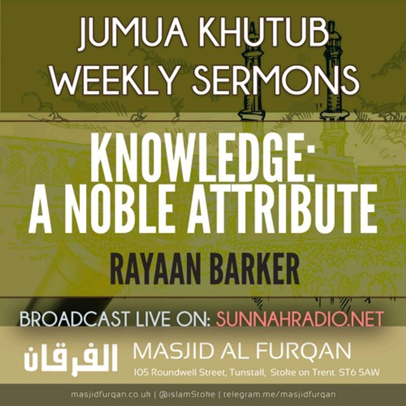 Khuṭbah: Knowledge – A Noble Attribute – Ustādh Rayaan Barker episode artwork