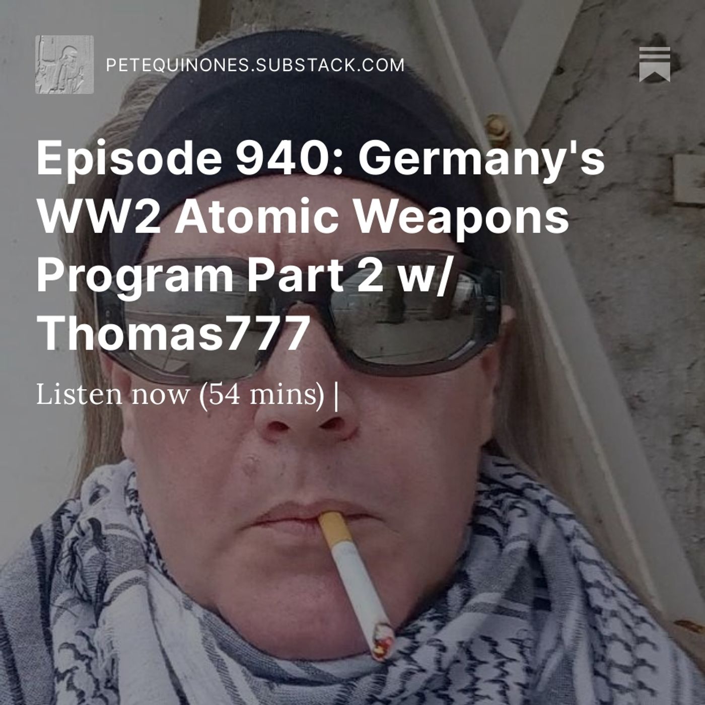 Episode 940: Germany's WW2 Atomic Weapons Program Part 2 w/ Thomas777