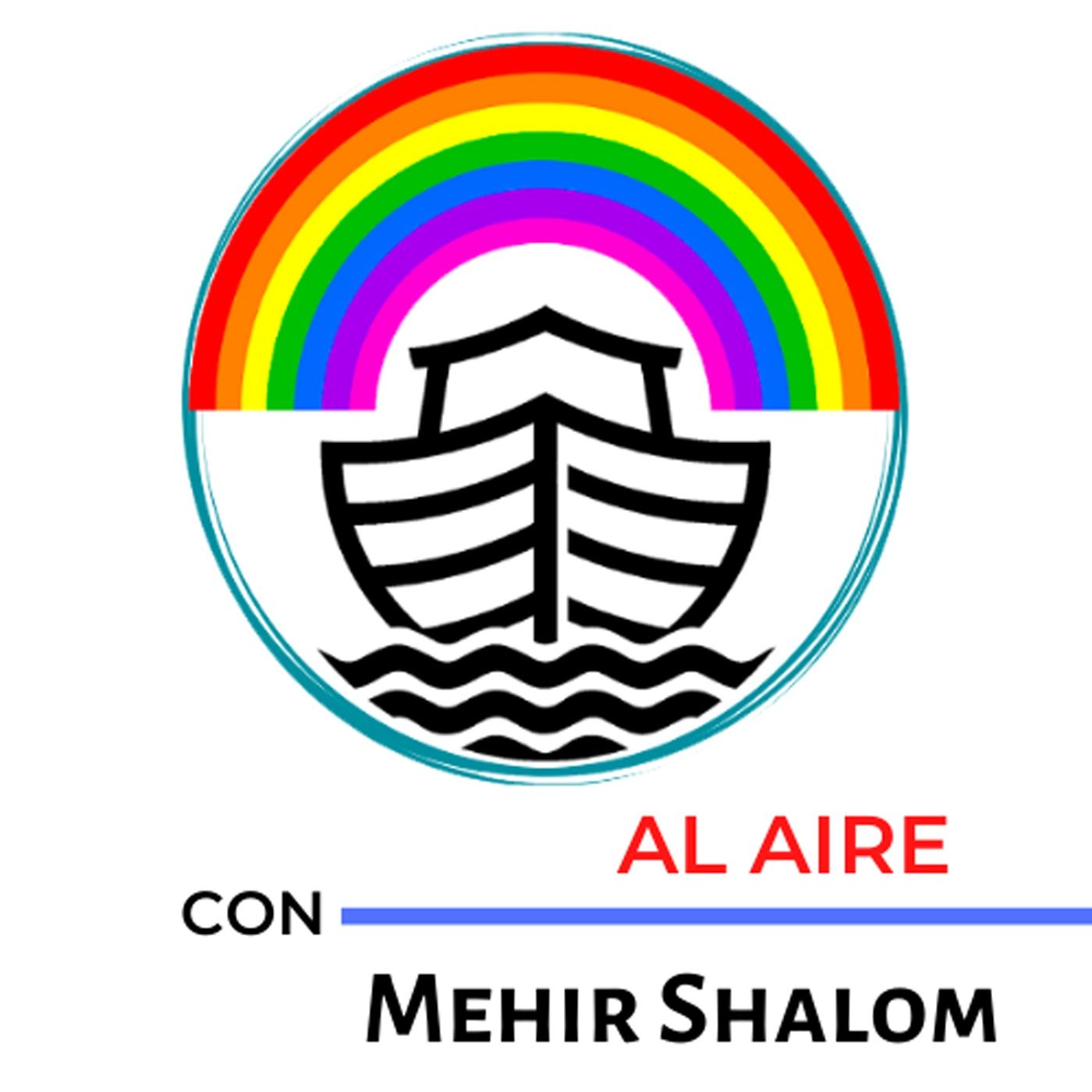 Al Aire con Mehir Shalom