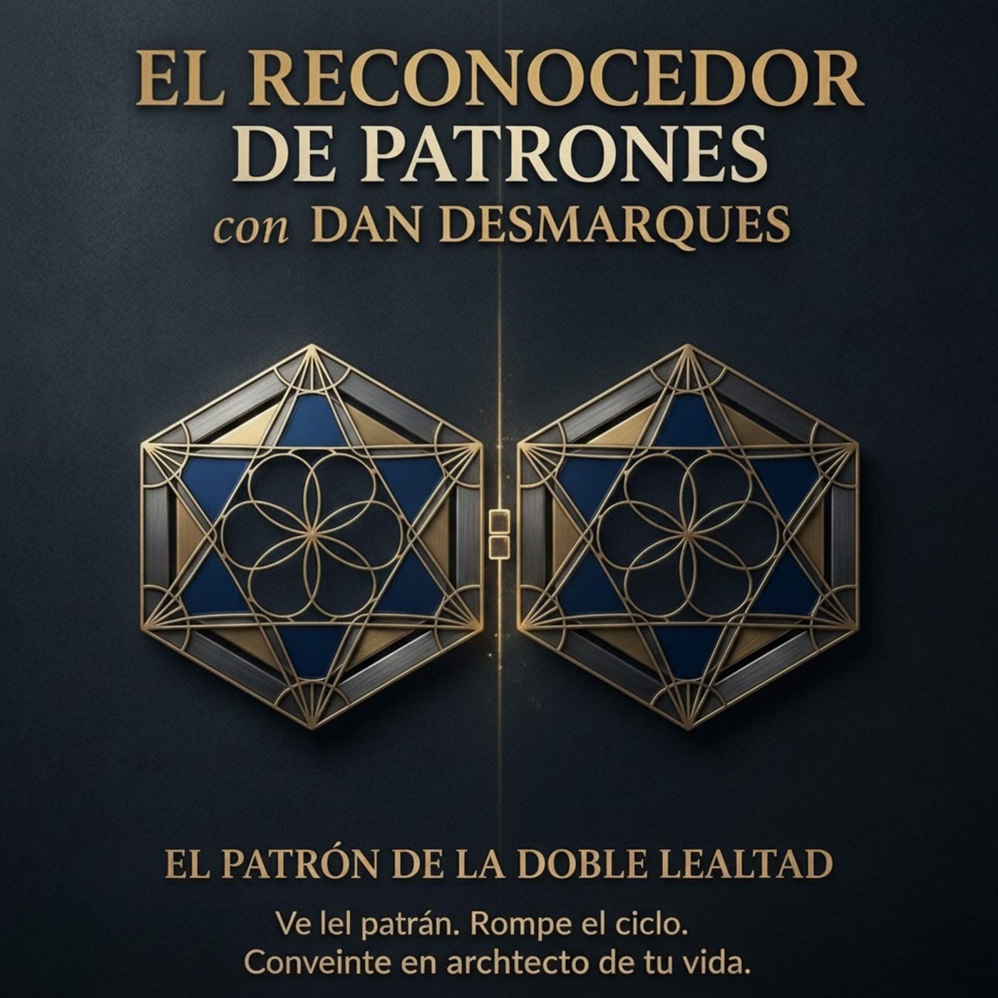 El Patrón de la Doble Lealtad episode artwork