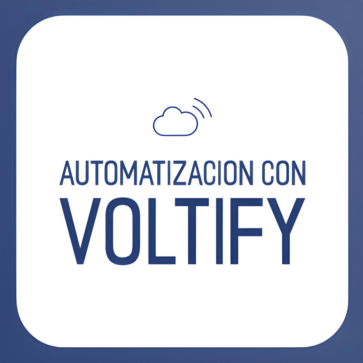 Automatización con VOLTIFY