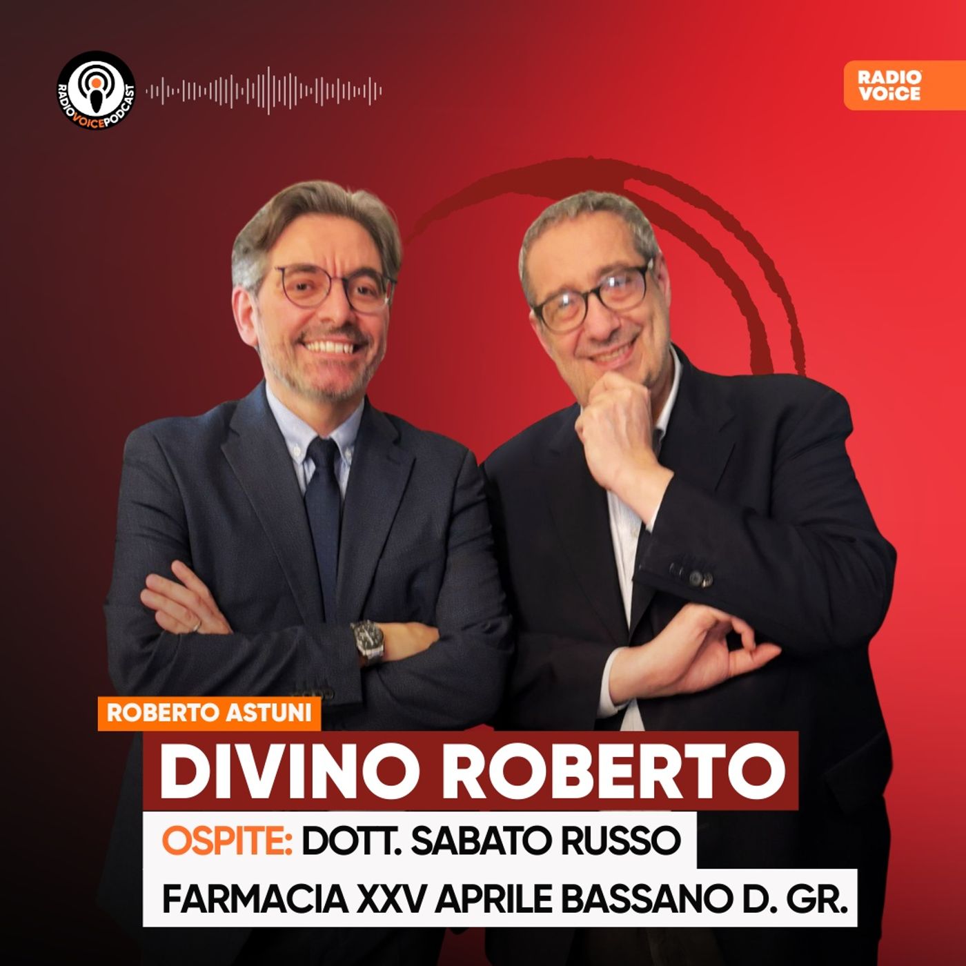 Divino Roberto - Farmacia XXV Aprile: ospite Dott. Sabato Russo episode artwork