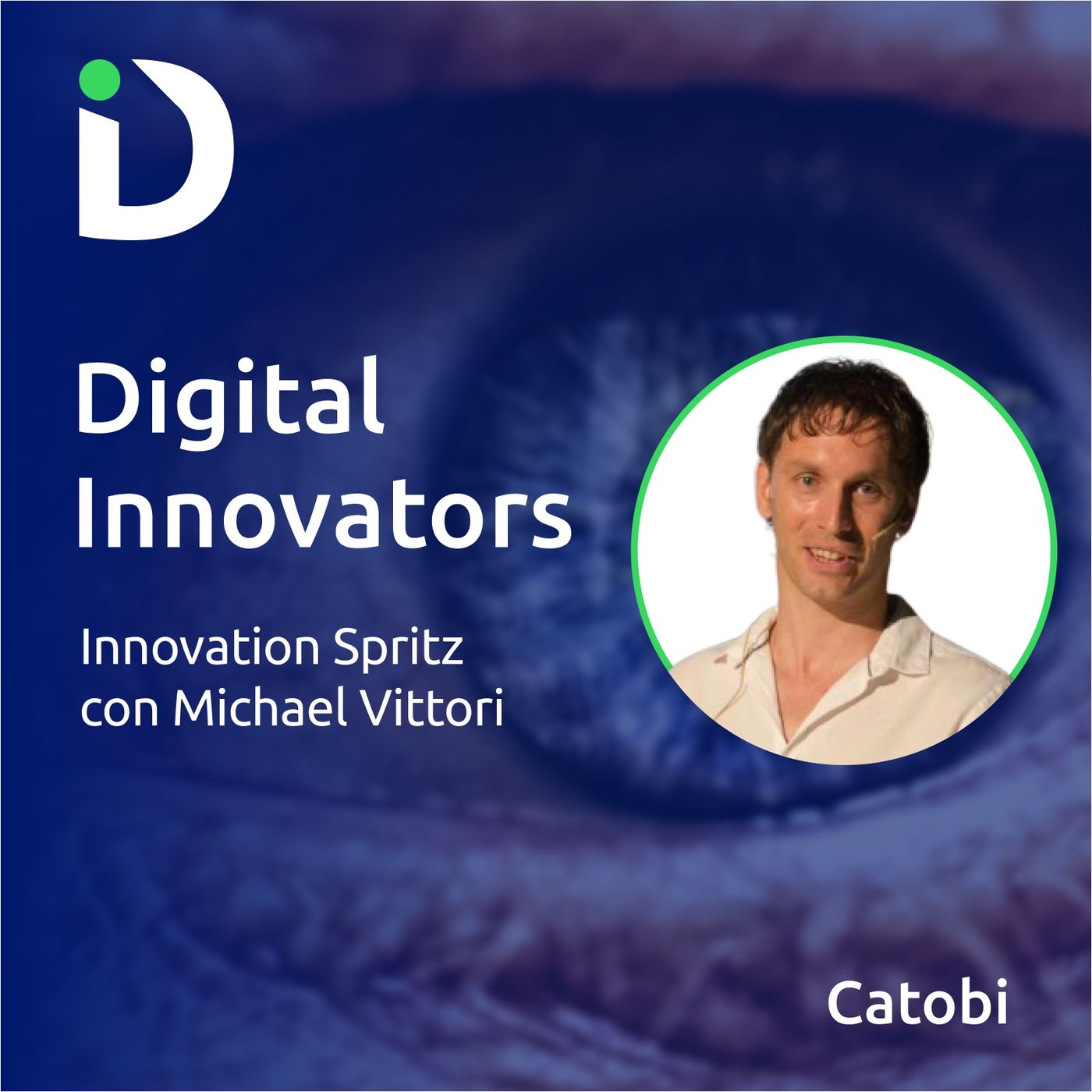 Digital Innovators: il podcast di Catobi