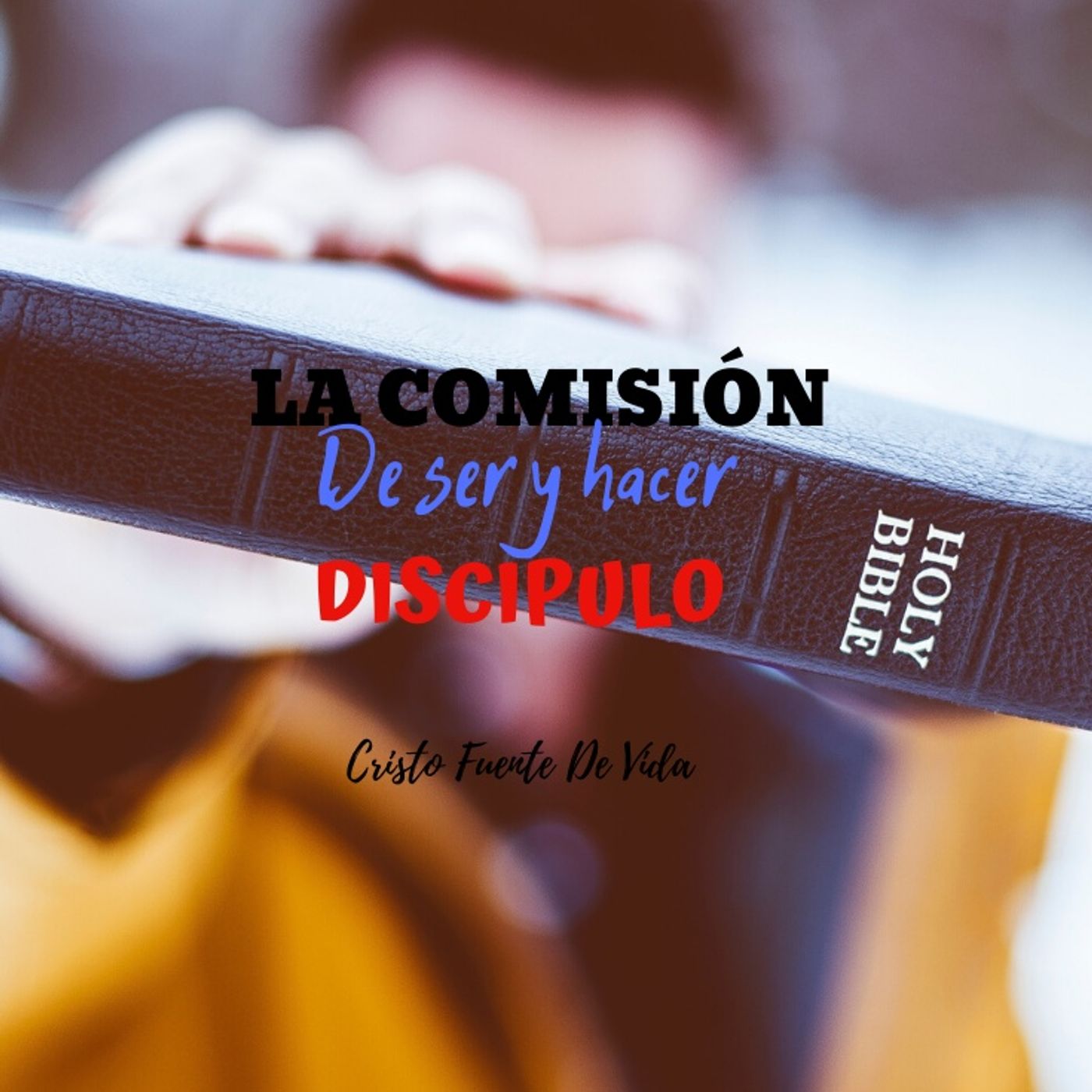 La comisión de ser y hacer discípulos ┃Pastor Aaron Cruz episode artwork