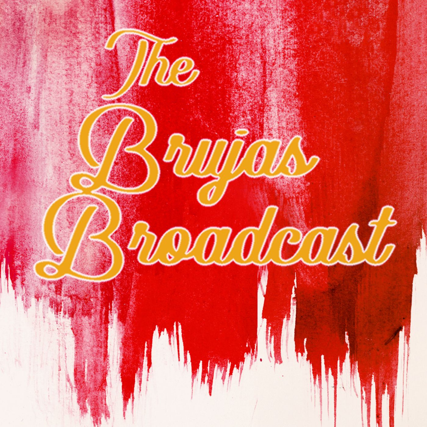 The Brujas Broadcast