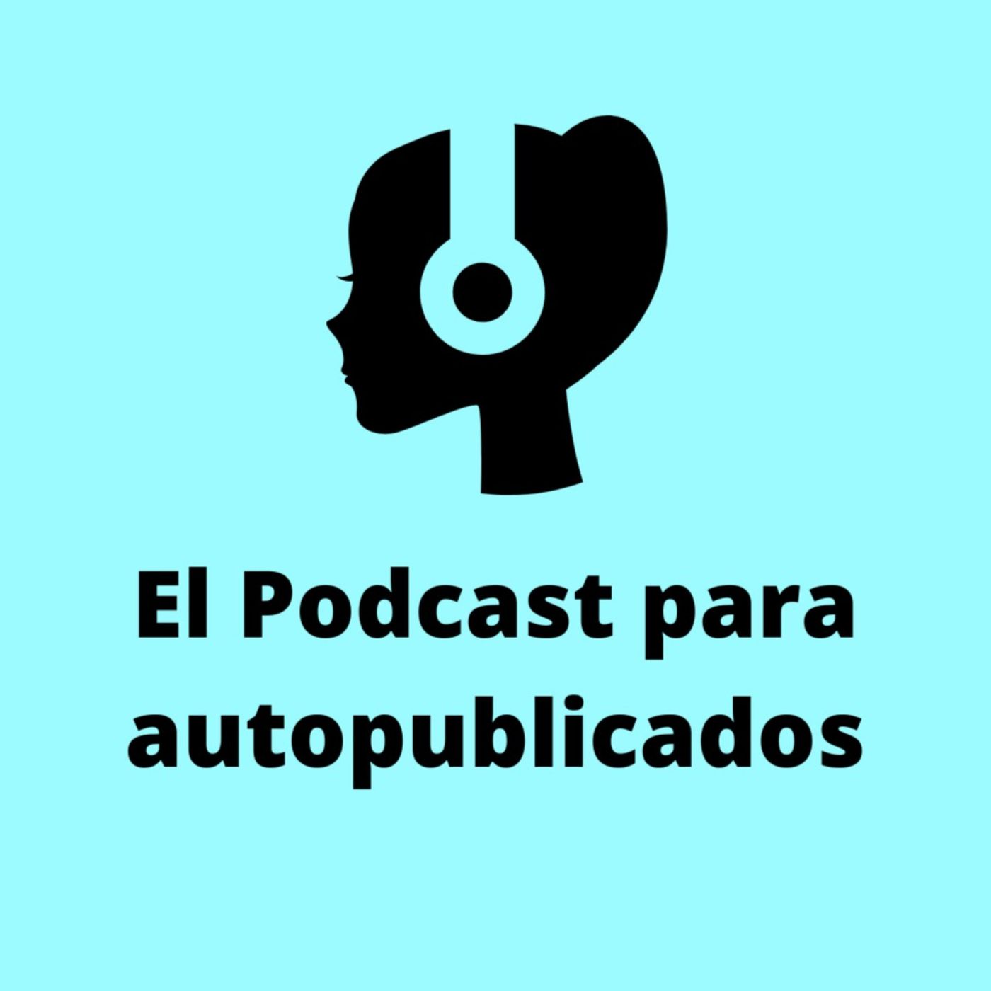 El Podcast para autopublicados