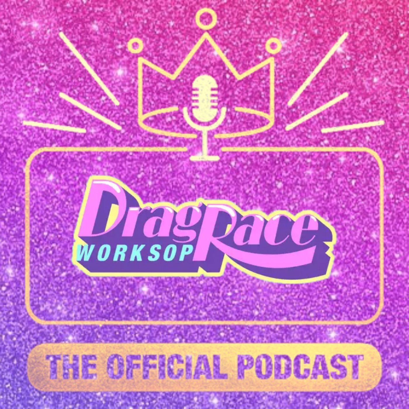 The Official Drag Race Worksop  Podcast