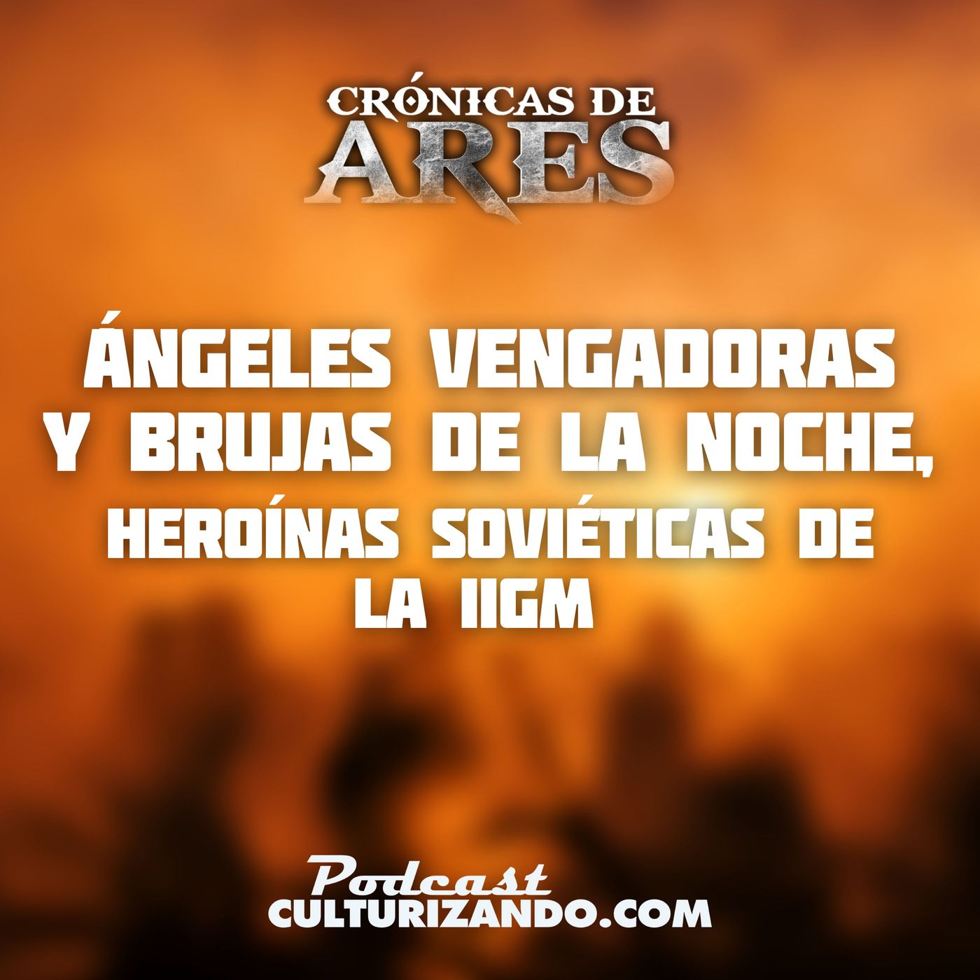 Crónicas de Ares • Podcast de Historia Bélica