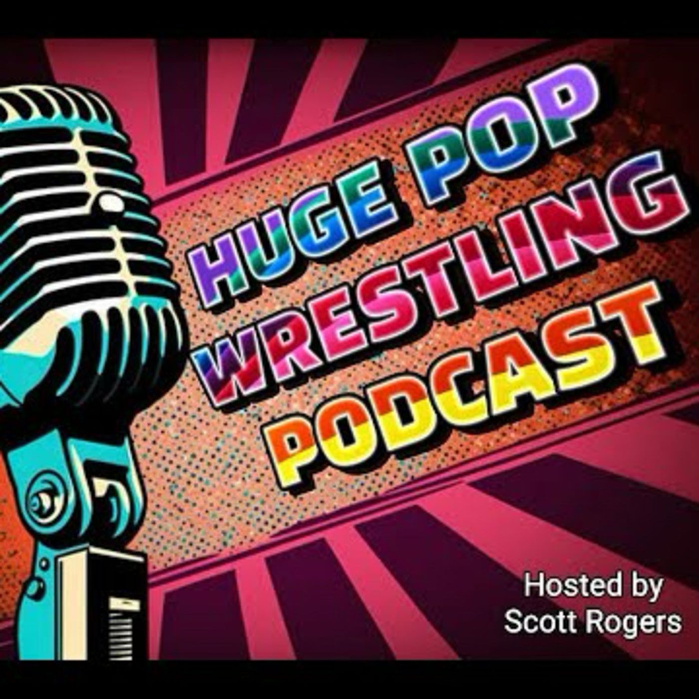 Huge Pop Wrestling Podcast episode artwork