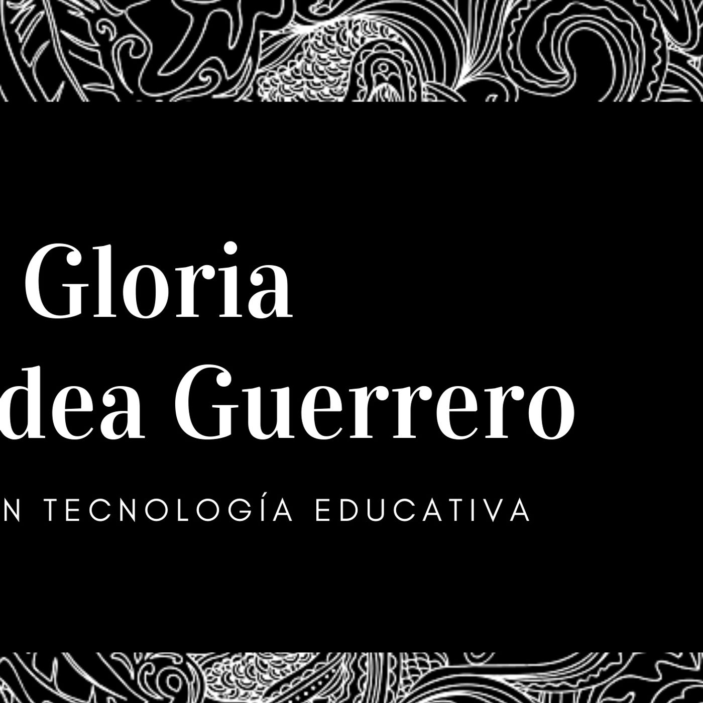 Gloria Guerrero's show