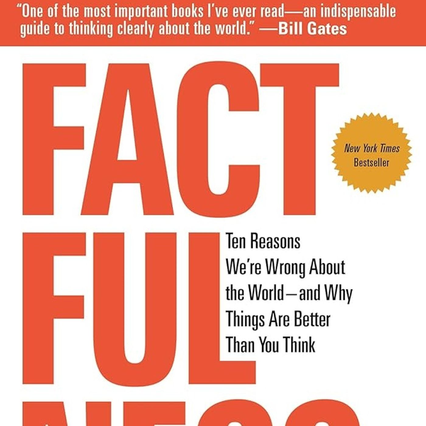 Factfulness: Ten Reasons We're Wrong About the World--and Why Things Are Better Than You Think episode artwork