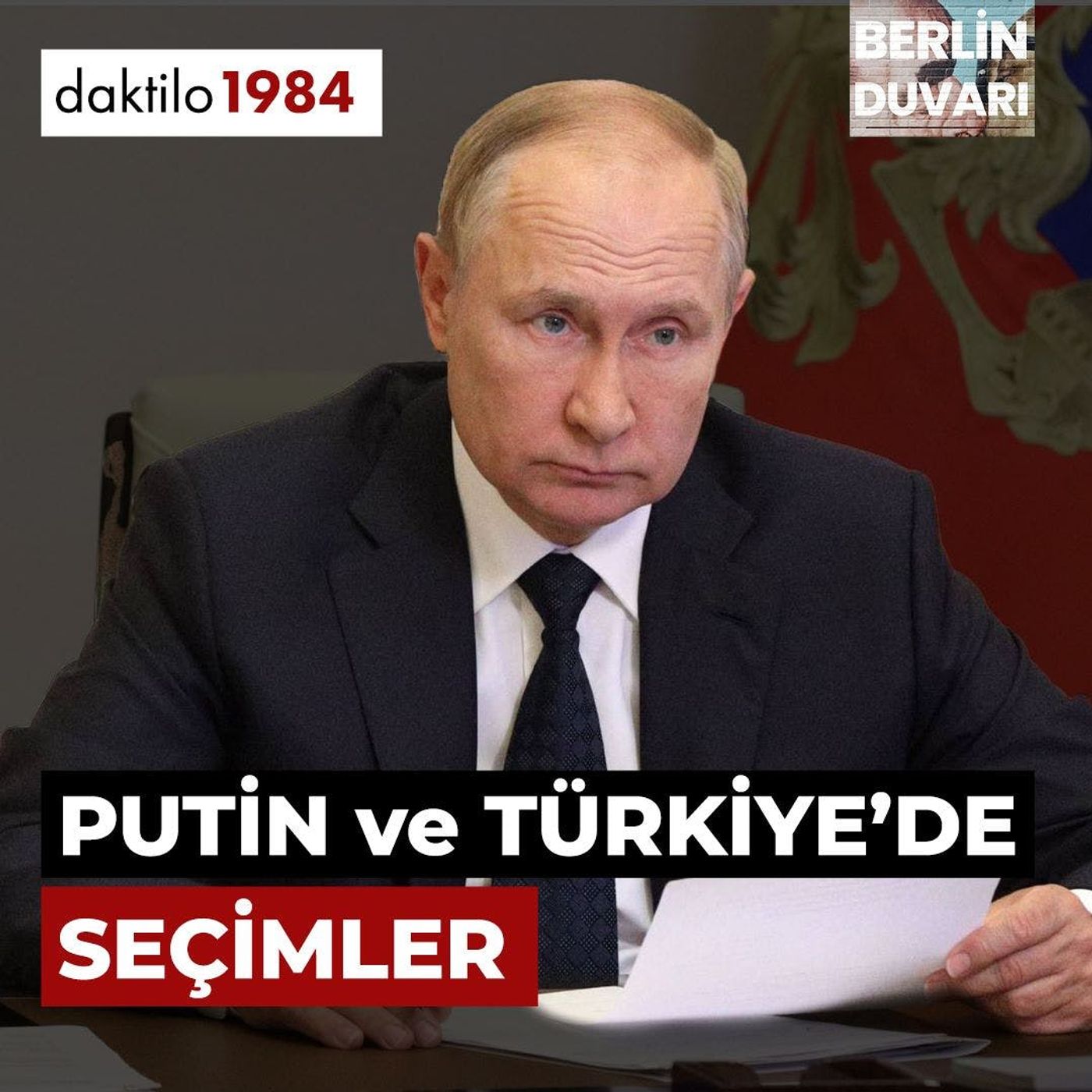 Putin ve Türkiye’de Seçimler | Aydın Sezer | Berlin Duvarı #24 episode artwork
