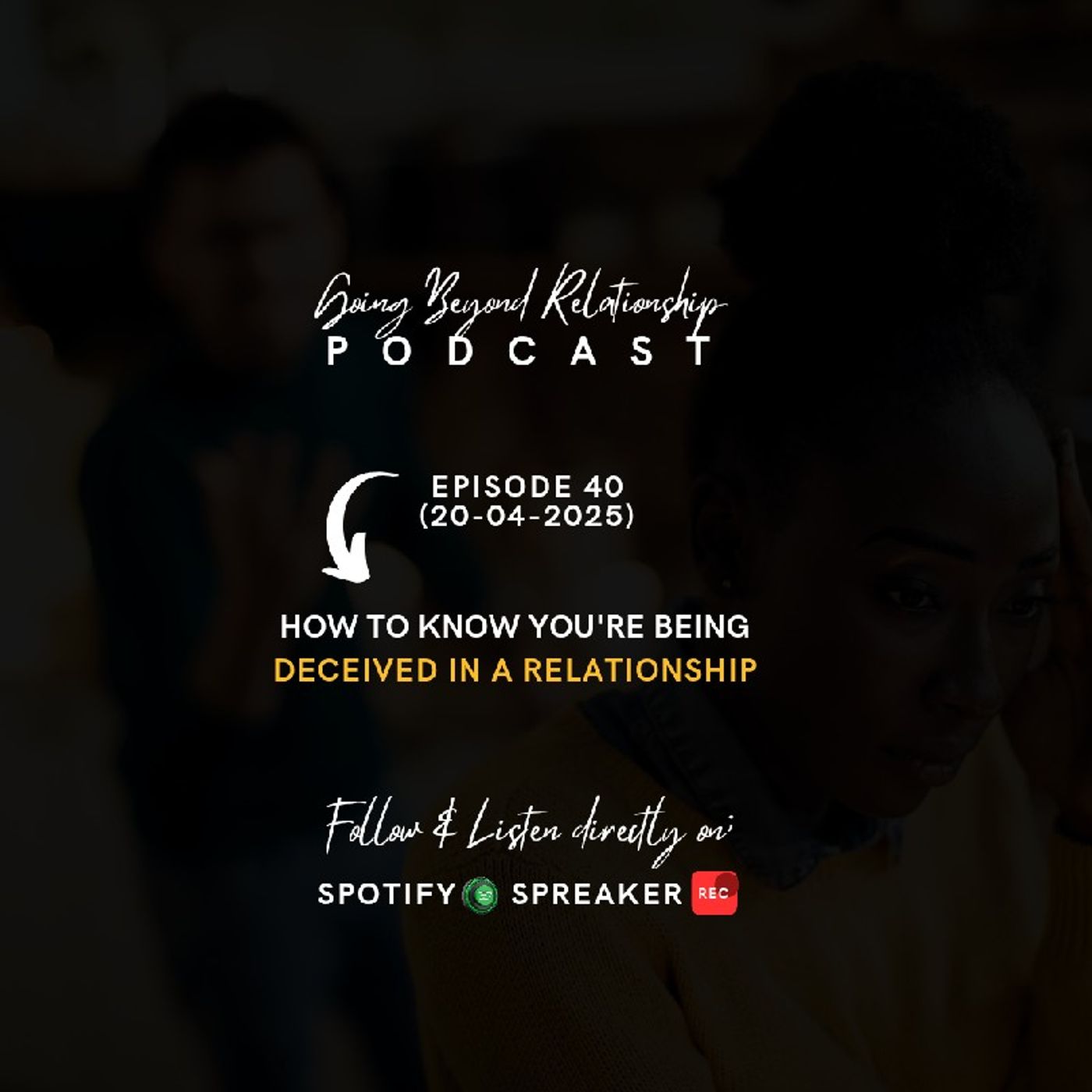 How to know you're in a deceptive relationship